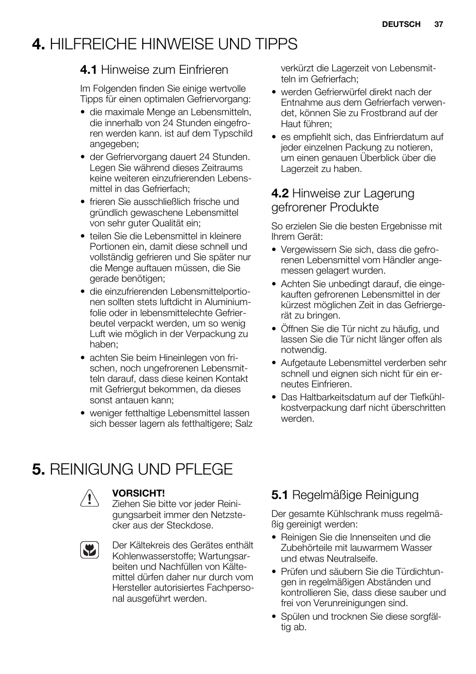 Hilfreiche hinweise und tipps, Reinigung und pflege, 1 hinweise zum einfrieren | 2 hinweise zur lagerung gefrorener produkte, 1 regelmäßige reinigung | Electrolux EUG2243AOW User Manual | Page 37 / 44