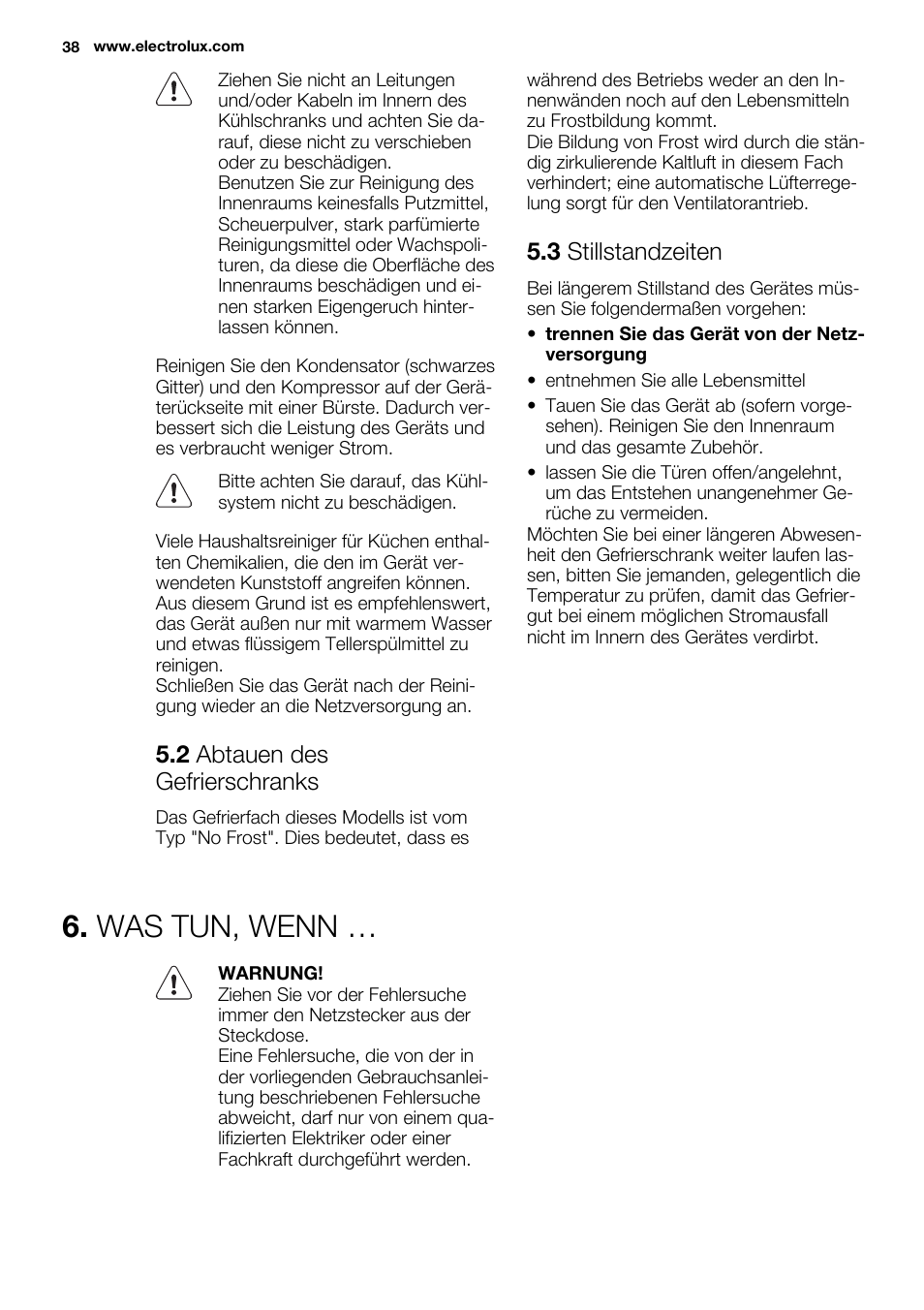 Was tun, wenn, 2 abtauen des gefrierschranks, 3 stillstandzeiten | Electrolux EUG2243AOW User Manual | Page 38 / 44