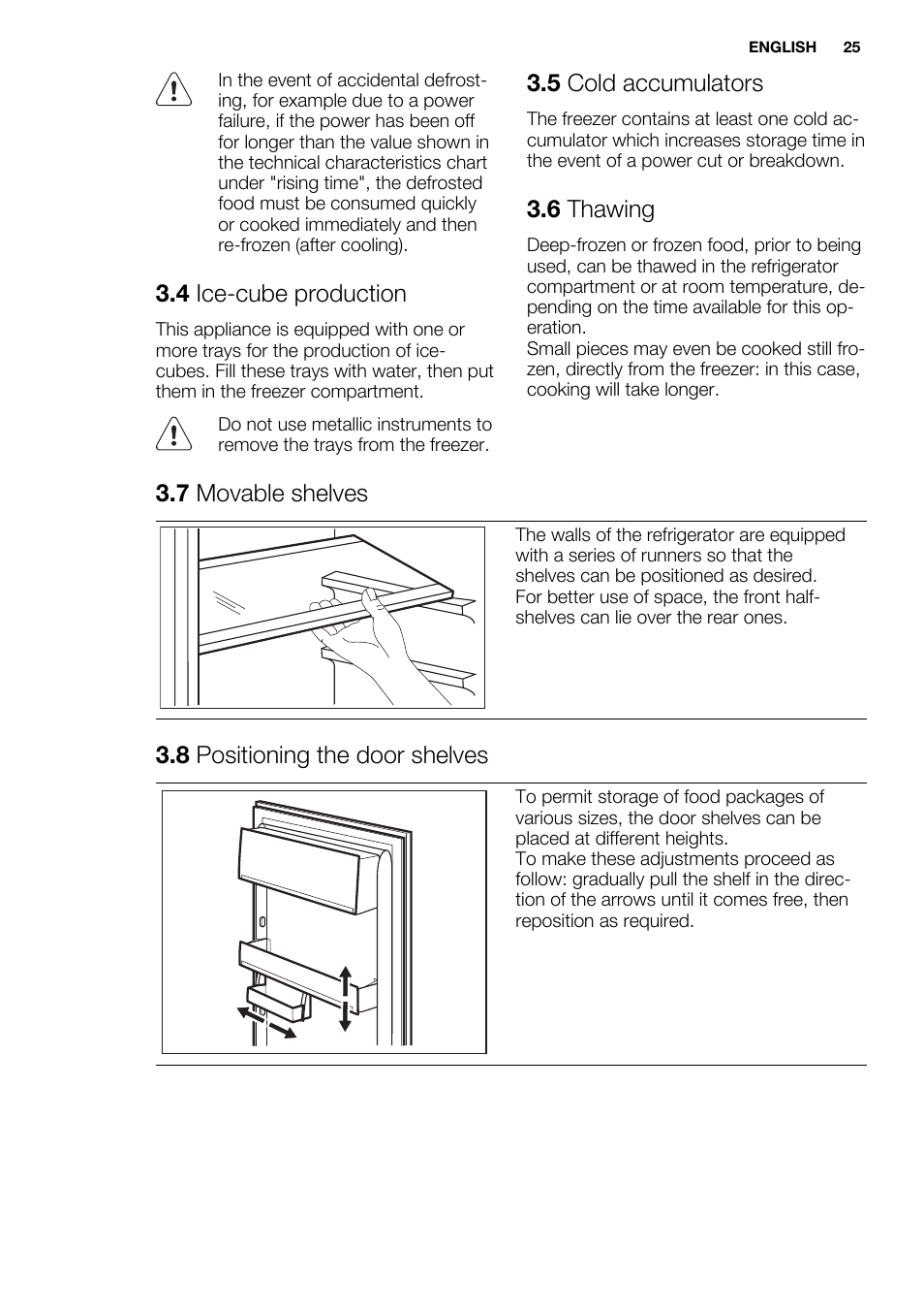 4 ice-cube production, 5 cold accumulators, 6 thawing | 7 movable shelves, 8 positioning the door shelves | Electrolux ENG2913AOW User Manual | Page 25 / 72