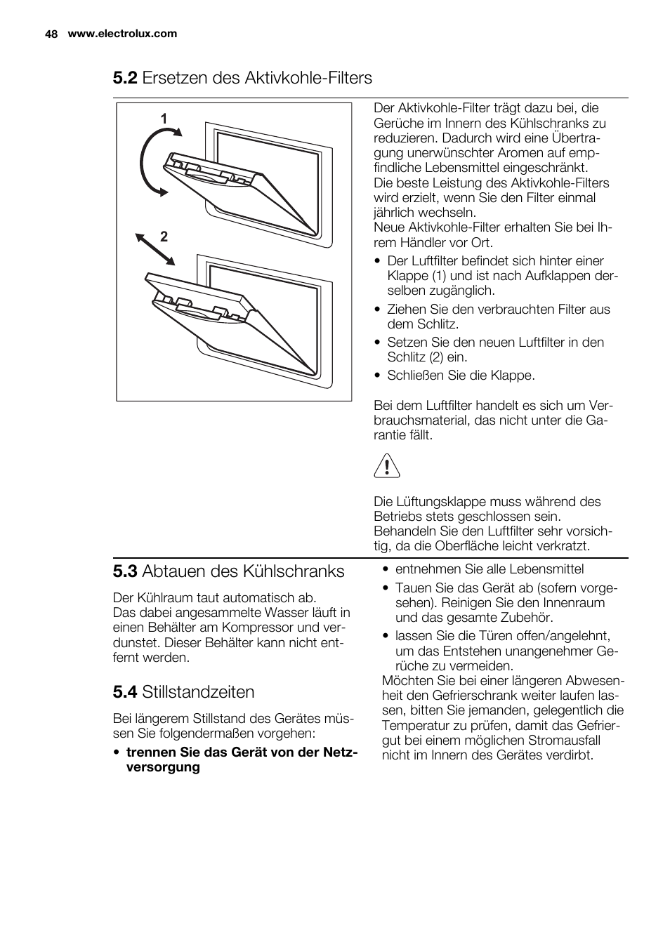 2 ersetzen des aktivkohle-filters, 3 abtauen des kühlschranks, 4 stillstandzeiten | Electrolux ERG3093AOW User Manual | Page 48 / 56