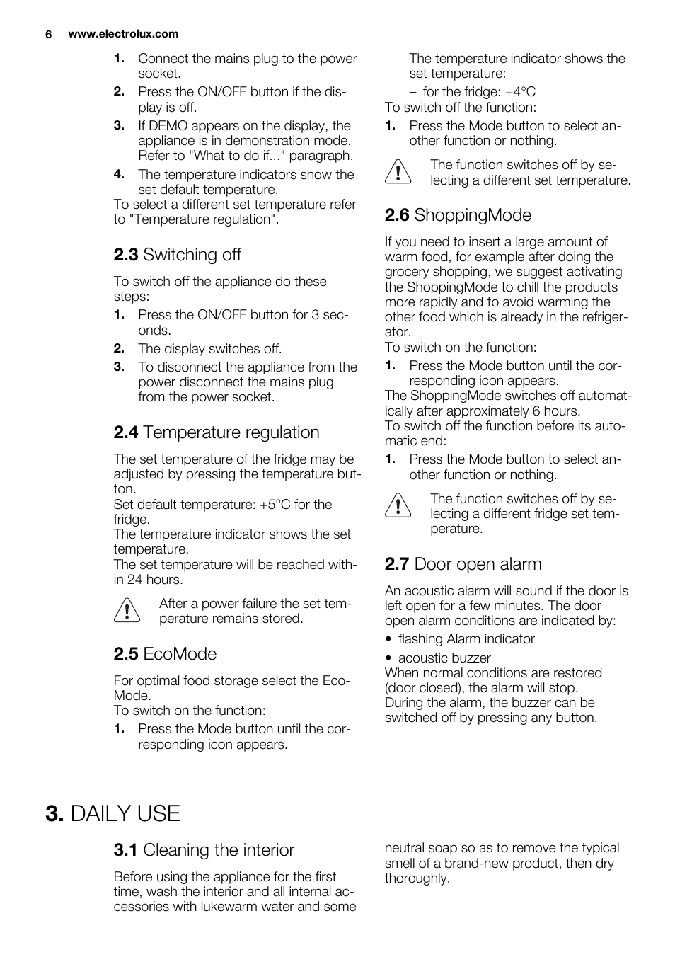 Daily use, 3 switching off, 4 temperature regulation | 5 ecomode, 6 shoppingmode, 7 door open alarm, 1 cleaning the interior | Electrolux ERG3093AOW User Manual | Page 6 / 56