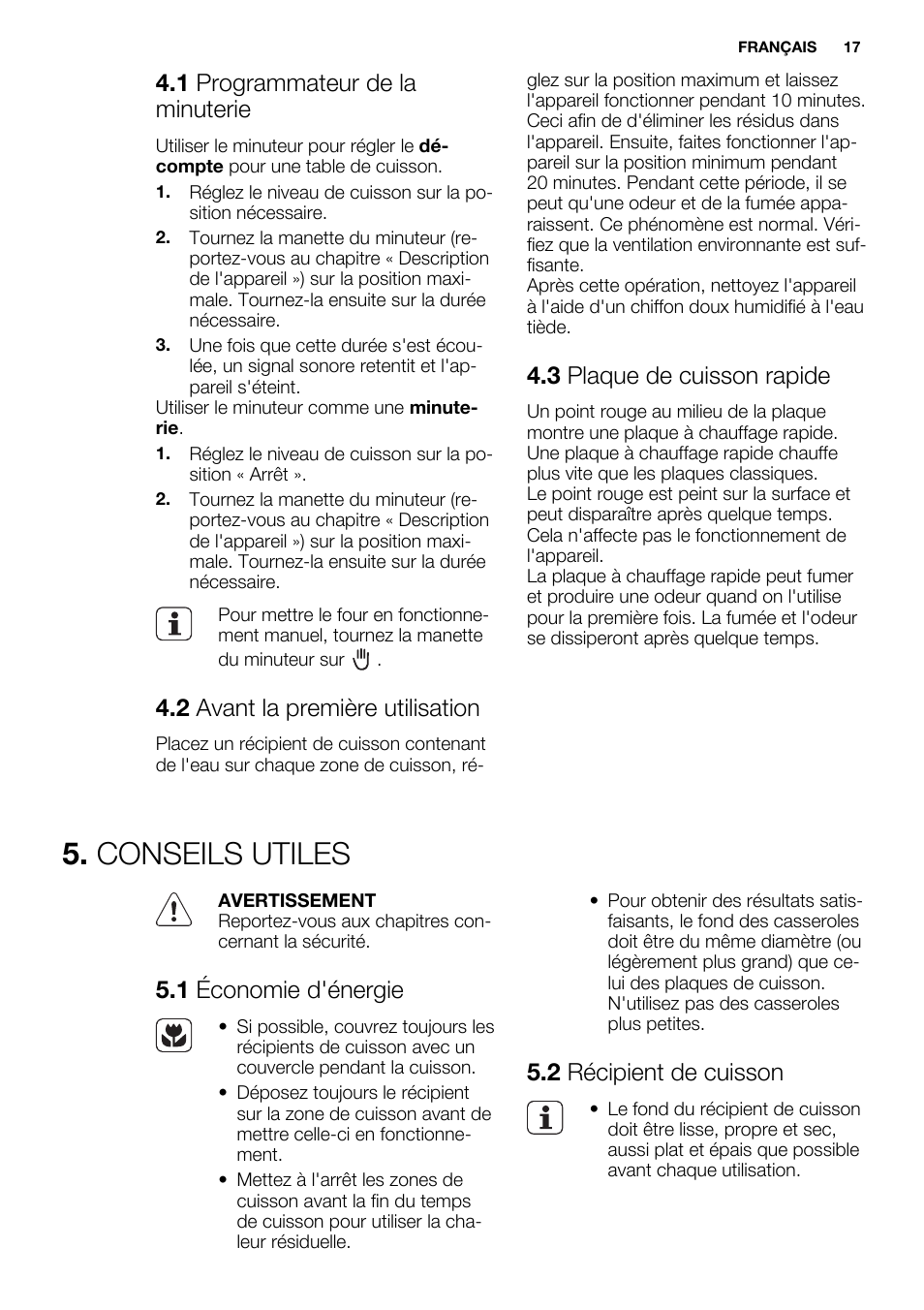 Conseils utiles, 1 programmateur de la minuterie, 2 avant la première utilisation | 3 plaque de cuisson rapide, 1 économie d'énergie, 2 récipient de cuisson | Electrolux EHS3920HOX User Manual | Page 17 / 36