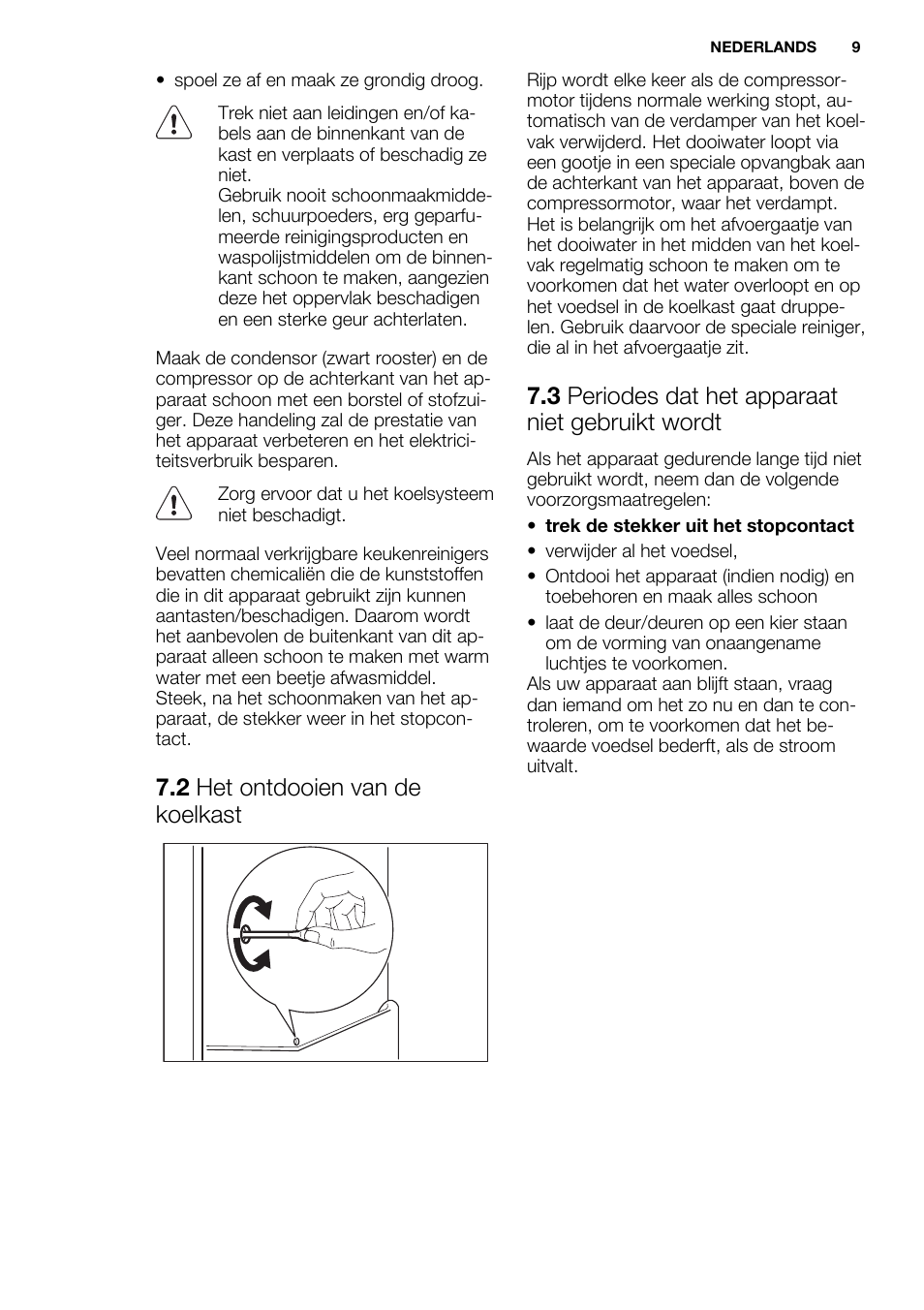 2 het ontdooien van de koelkast, 3 periodes dat het apparaat niet gebruikt wordt | Electrolux ERG1501AOW User Manual | Page 9 / 56