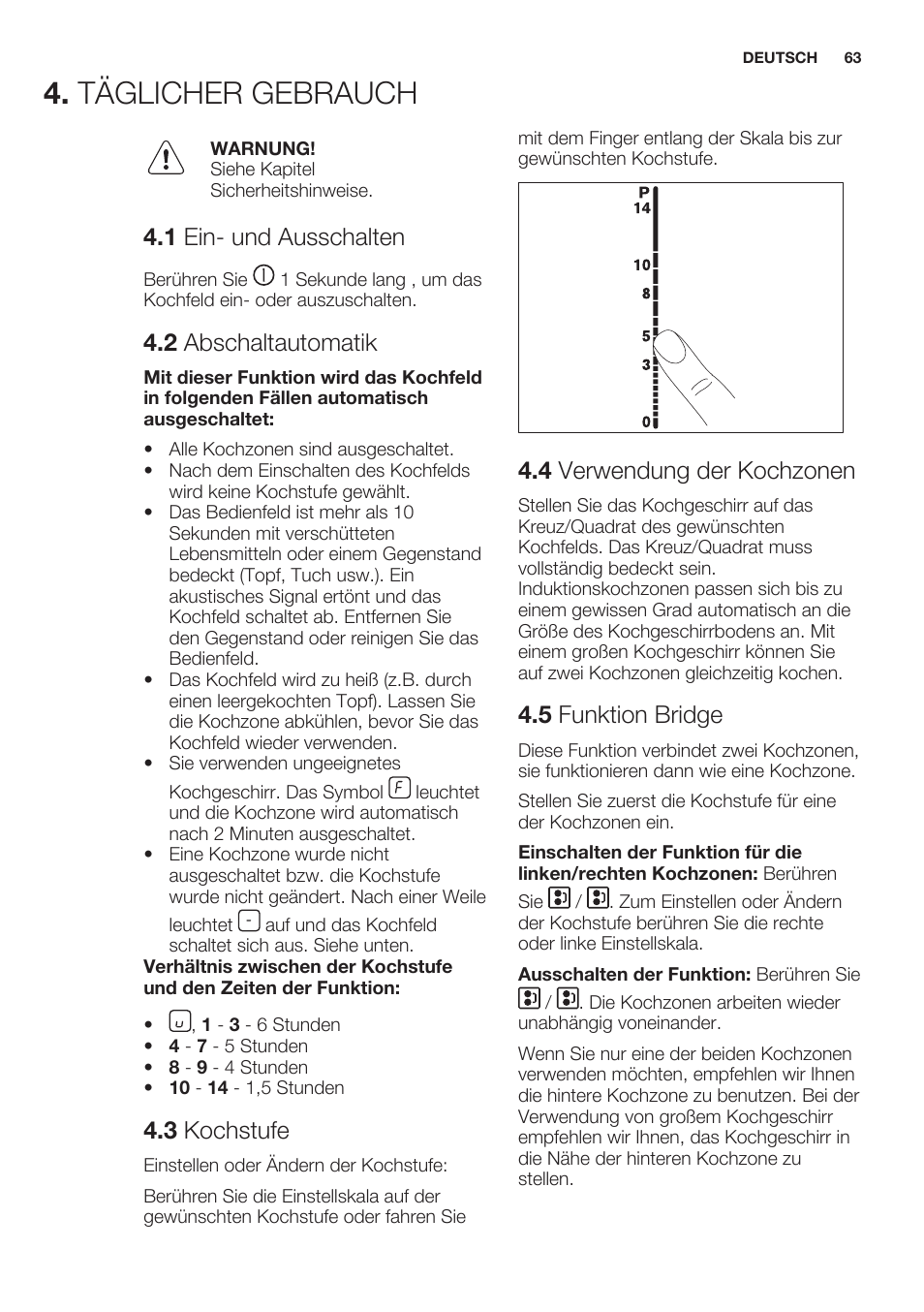 1 ein- und ausschalten, 2 abschaltautomatik, 3 kochstufe | 4 verwendung der kochzonen, 5 funktion bridge, Täglicher gebrauch | Electrolux EHL7640FOK User Manual | Page 63 / 76