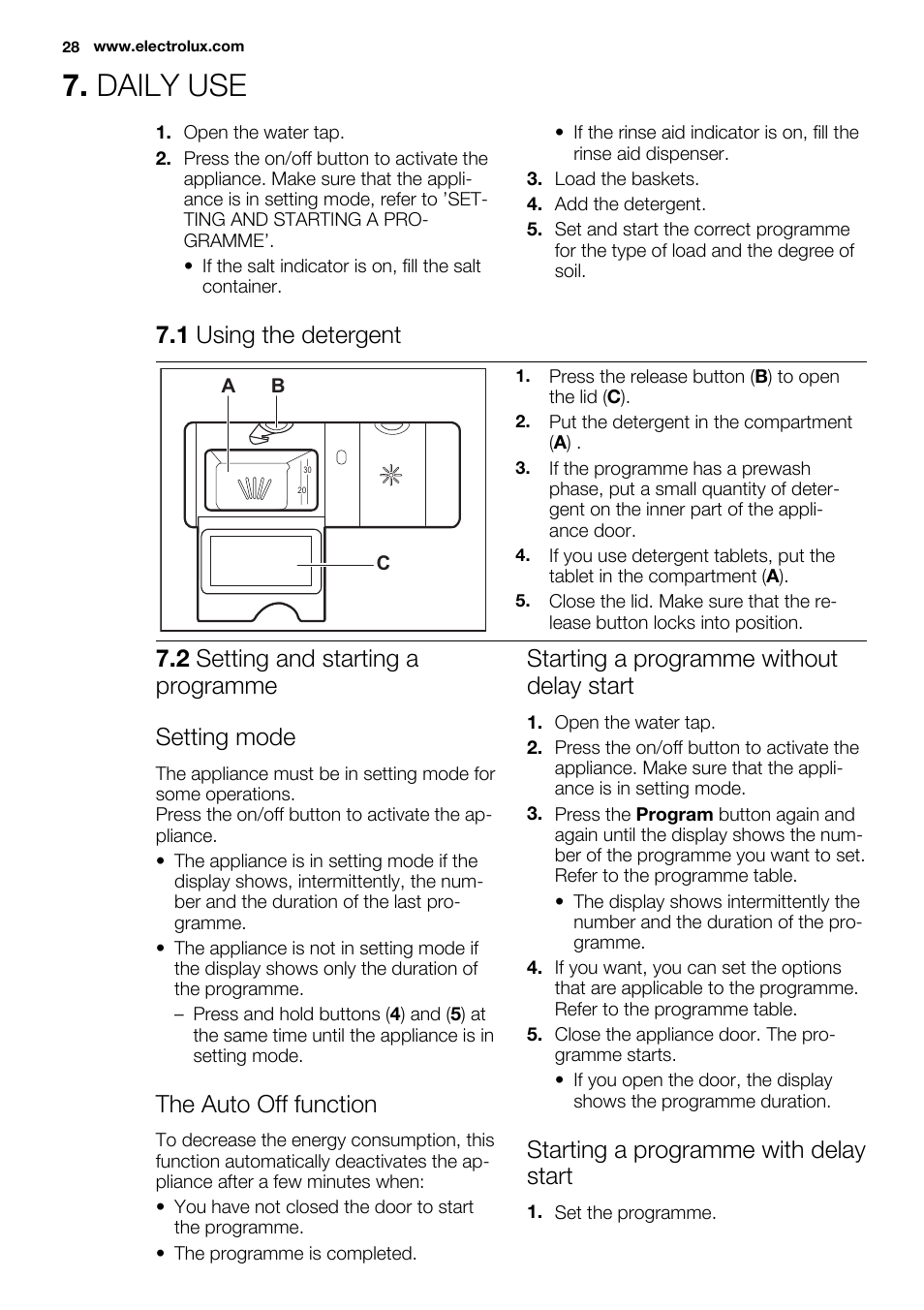 Daily use, 1 using the detergent, 2 setting and starting a programme setting mode | The auto off function, Starting a programme without delay start, Starting a programme with delay start | Electrolux ESL6552RA User Manual | Page 28 / 72