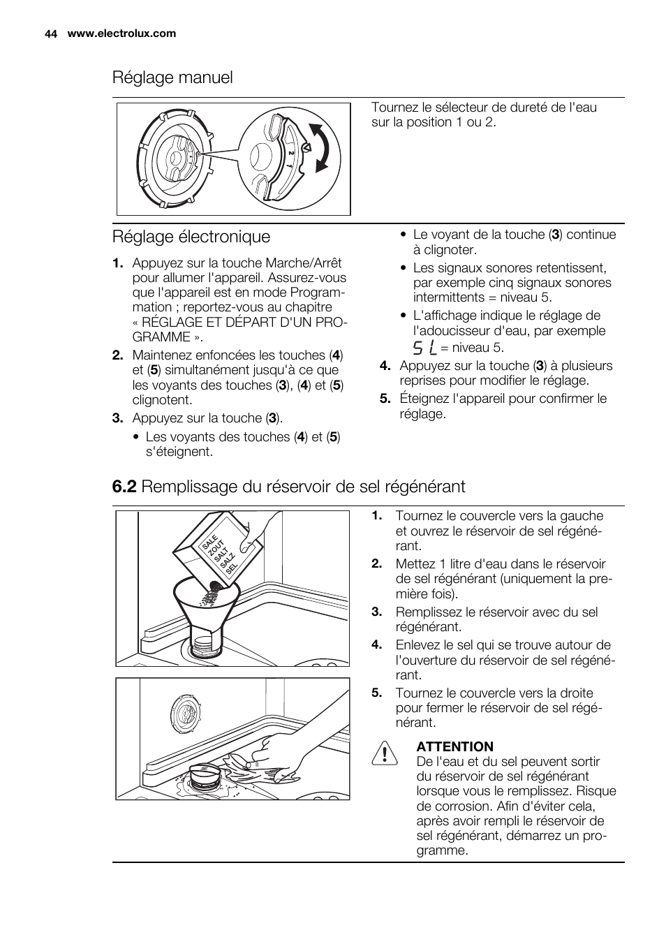 Réglage manuel, Réglage électronique, 2 remplissage du réservoir de sel régénérant | Electrolux ESL6552RA User Manual | Page 44 / 72