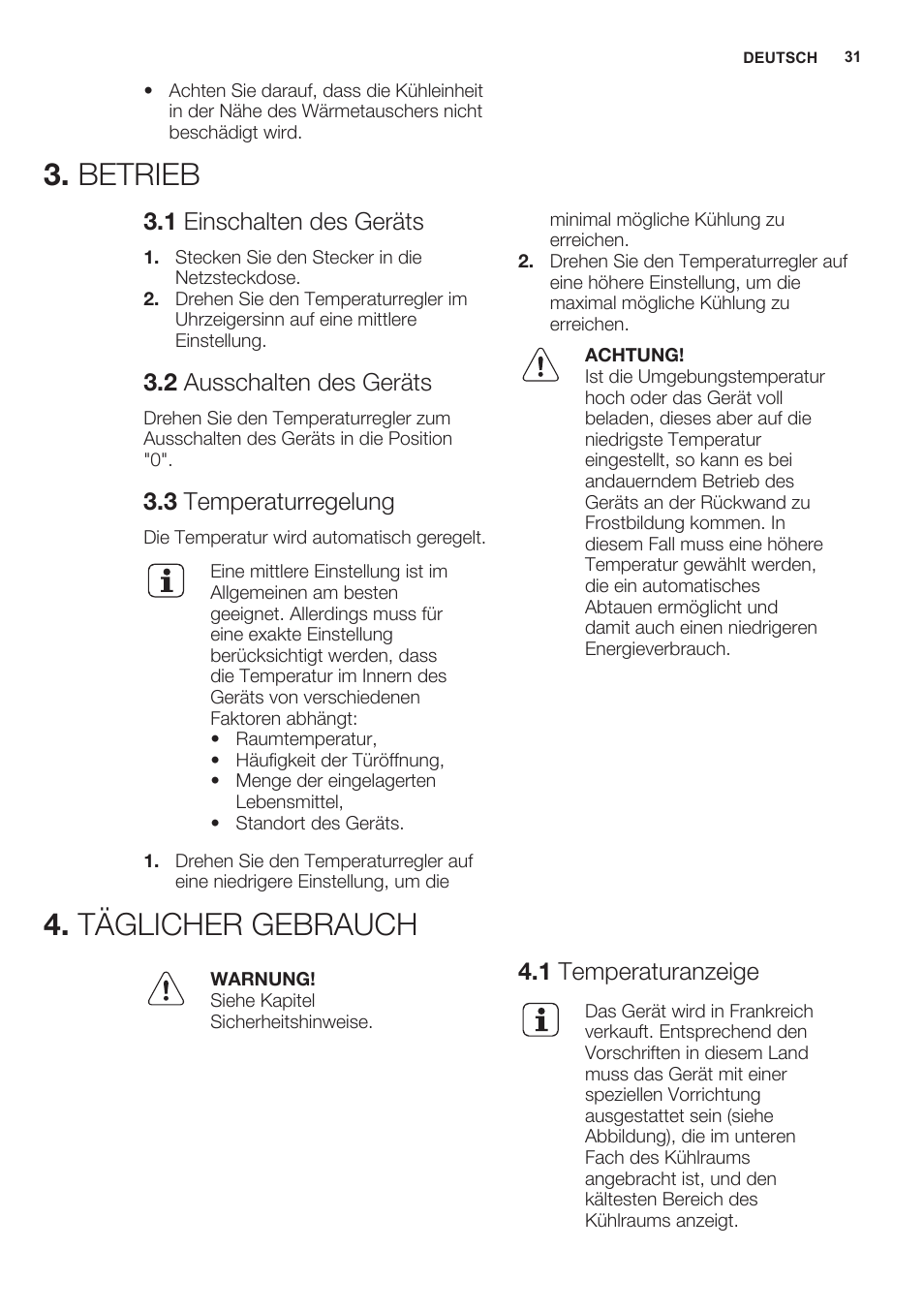 Betrieb, 1 einschalten des geräts, 2 ausschalten des geräts | 3 temperaturregelung, Täglicher gebrauch, 1 temperaturanzeige, Betrieb 4. täglicher gebrauch | Electrolux ERN2301AOW User Manual | Page 31 / 68