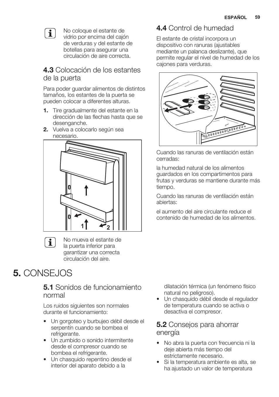 3 colocación de los estantes de la puerta, 4 control de humedad, Consejos | 1 sonidos de funcionamiento normal, 2 consejos para ahorrar energía | Electrolux ERN2301AOW User Manual | Page 59 / 68