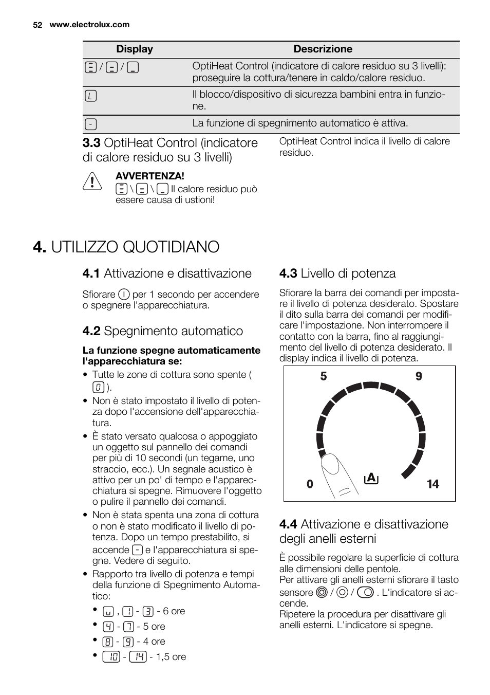 Utilizzo quotidiano, 1 attivazione e disattivazione, 2 spegnimento automatico | 3 livello di potenza | Electrolux EHF6747FOK User Manual | Page 52 / 76