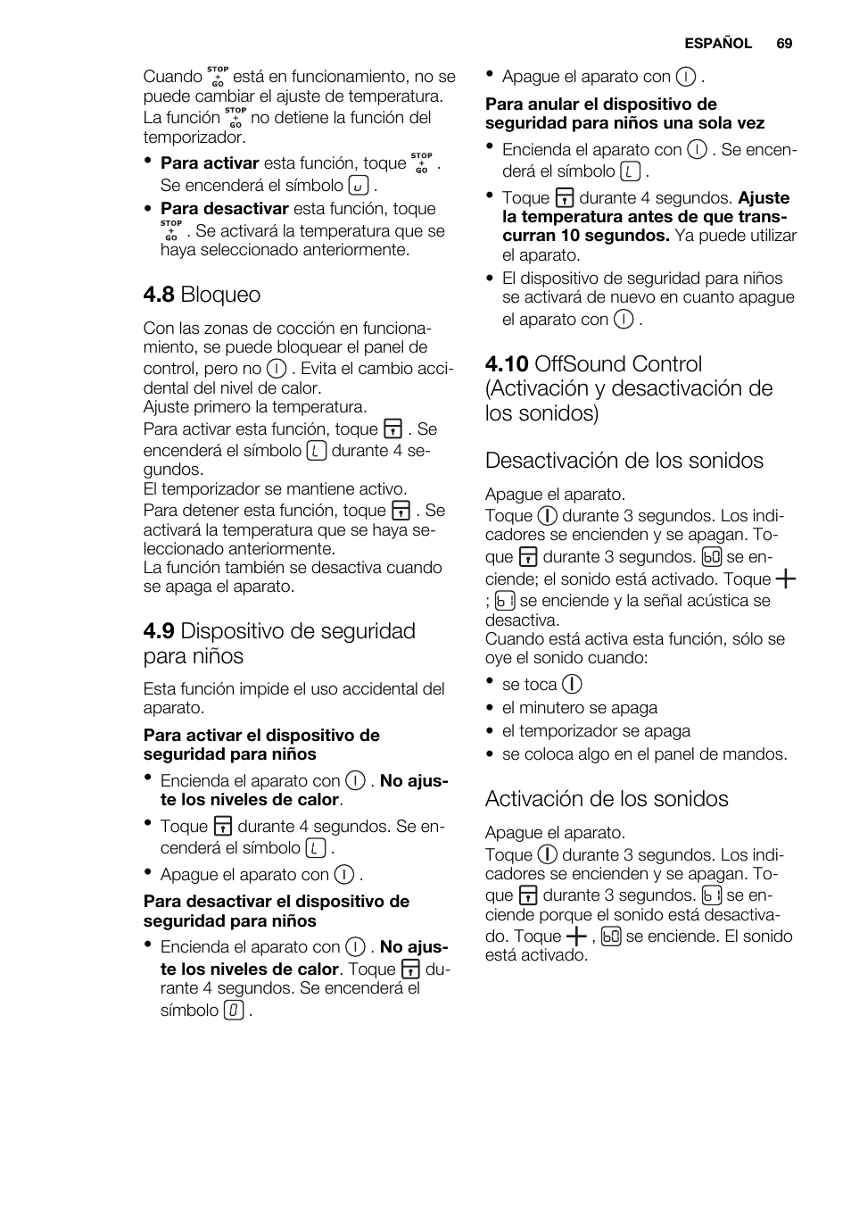 8 bloqueo, 9 dispositivo de seguridad para niños, Activación de los sonidos | Electrolux EHF6747FOK User Manual | Page 69 / 76