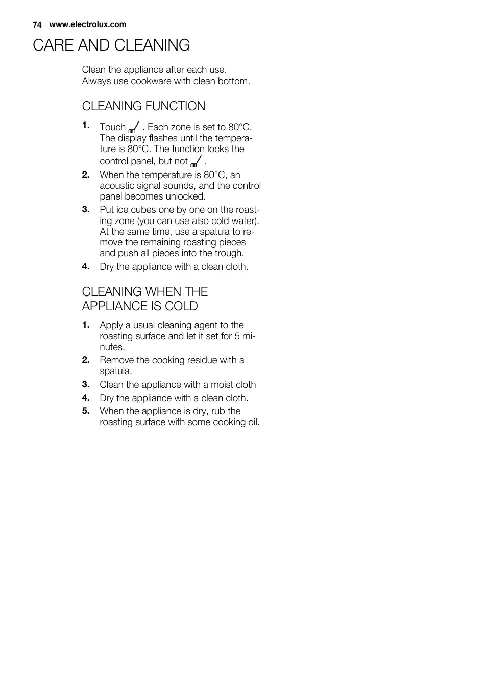 Care and cleaning, Cleaning function, Cleaning when the appliance is cold | Electrolux EQT4520BOG User Manual | Page 74 / 80