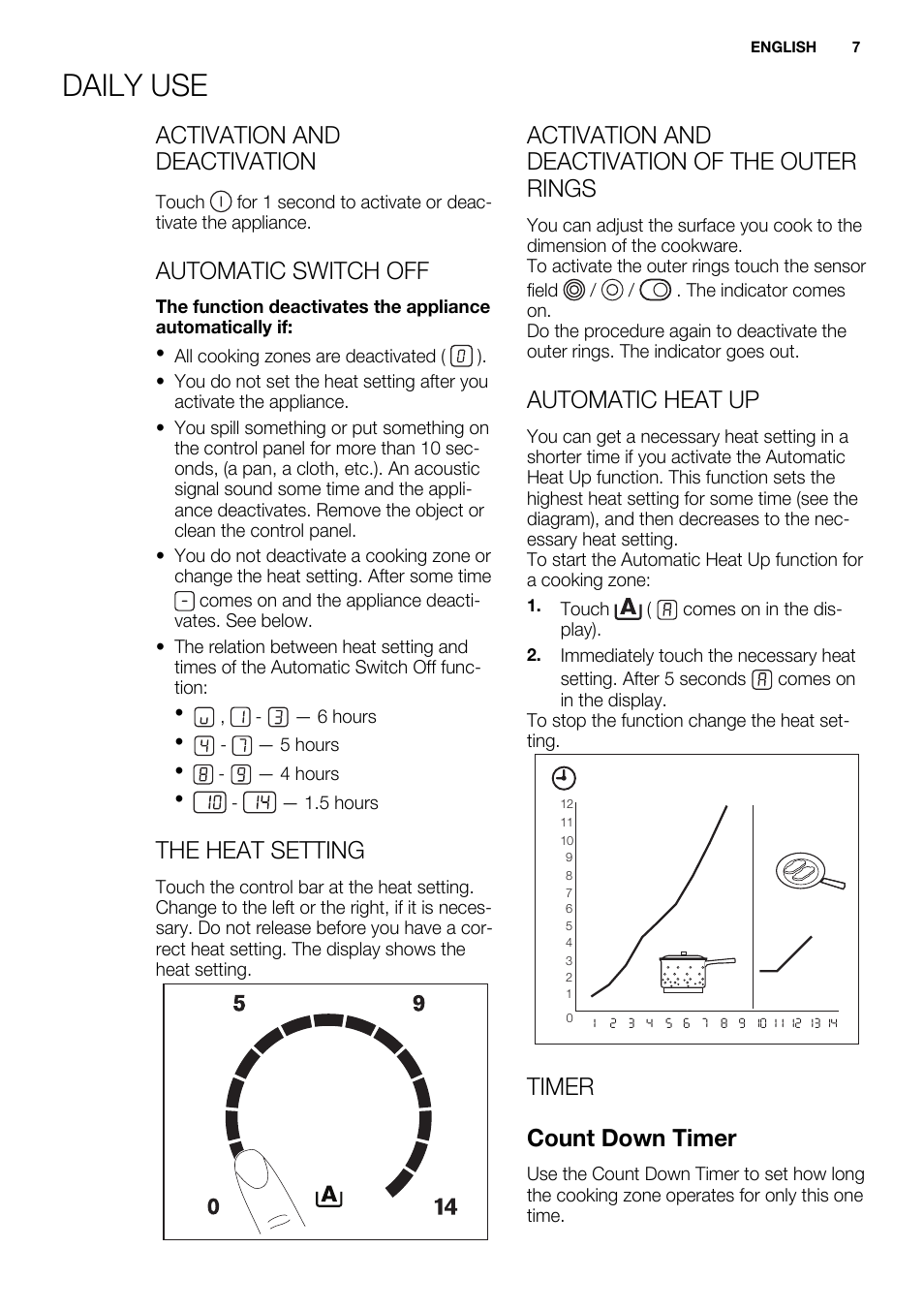 Daily use, Activation and deactivation, Automatic switch off | The heat setting, Activation and deactivation of the outer rings, Automatic heat up, Timer count down timer | Electrolux EHF8748FOK User Manual | Page 7 / 64