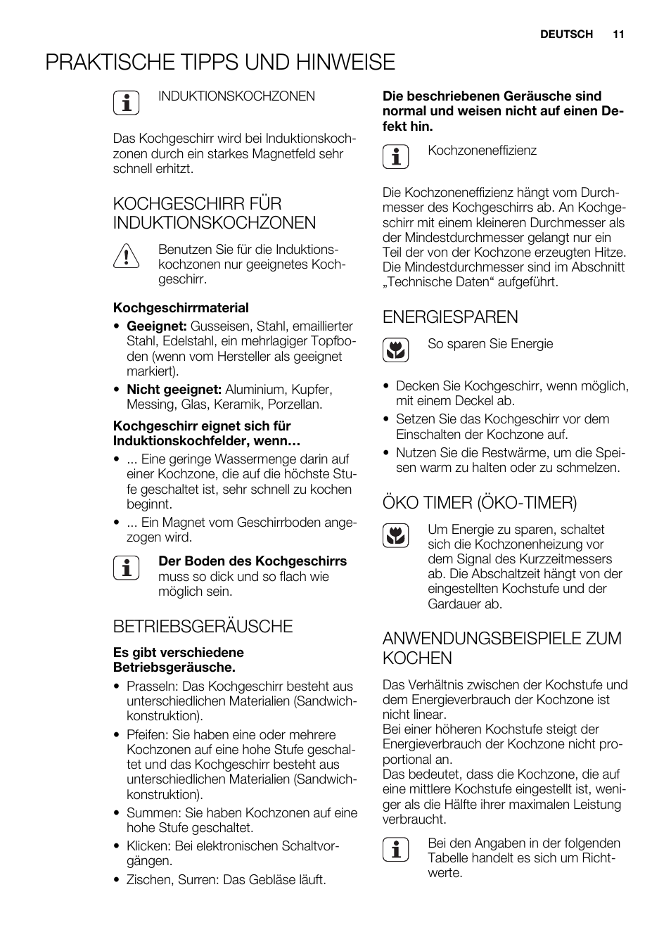 Praktische tipps und hinweise, Kochgeschirr für induktionskochzonen, Betriebsgeräusche | Energiesparen, Öko timer (öko-timer), Anwendungsbeispiele zum kochen | Electrolux EQH4512BOG User Manual | Page 11 / 80