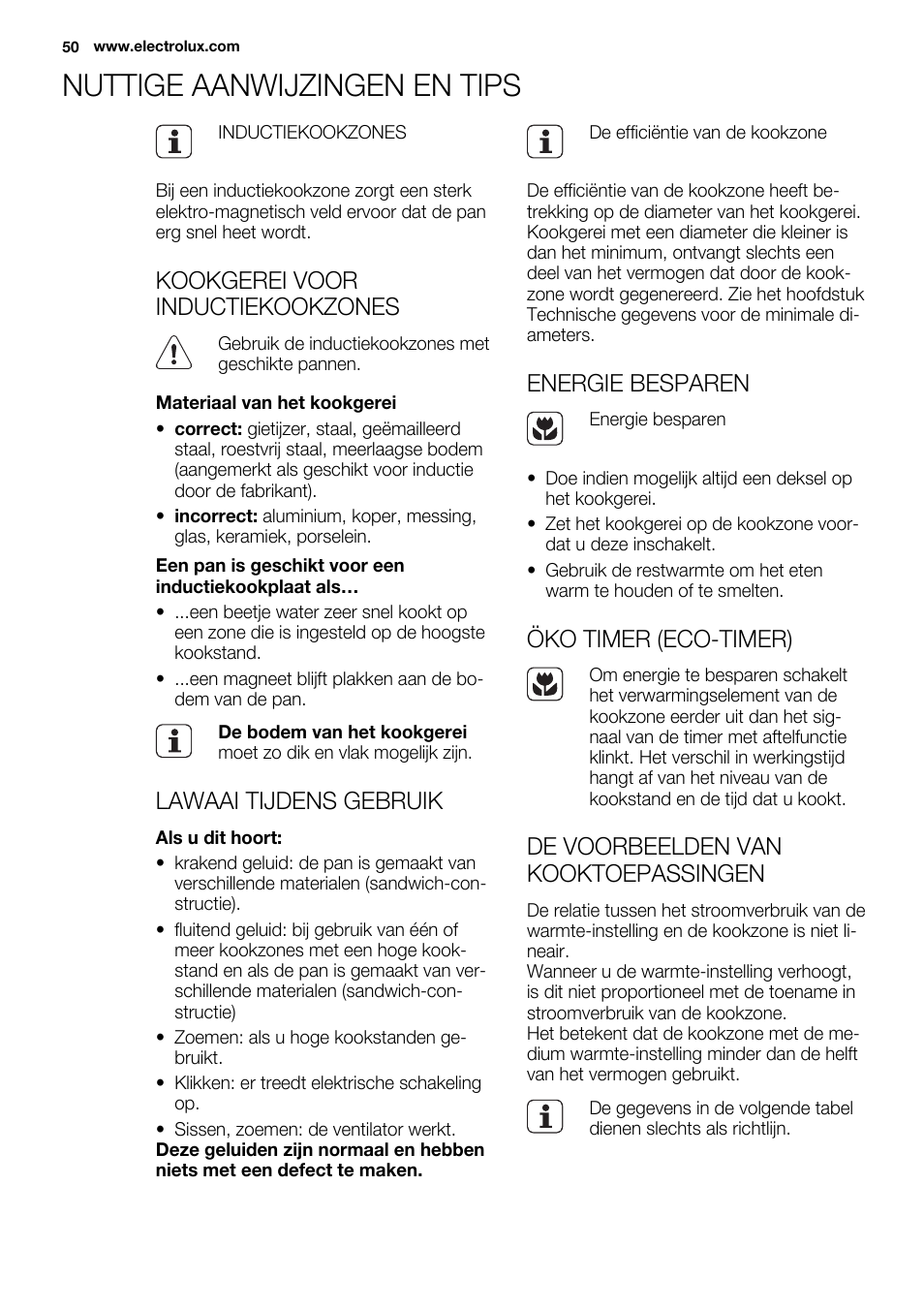 Nuttige aanwijzingen en tips, Kookgerei voor inductiekookzones, Lawaai tijdens gebruik | Energie besparen, Öko timer (eco-timer), De voorbeelden van kooktoepassingen | Electrolux EQH4512BOG User Manual | Page 50 / 80