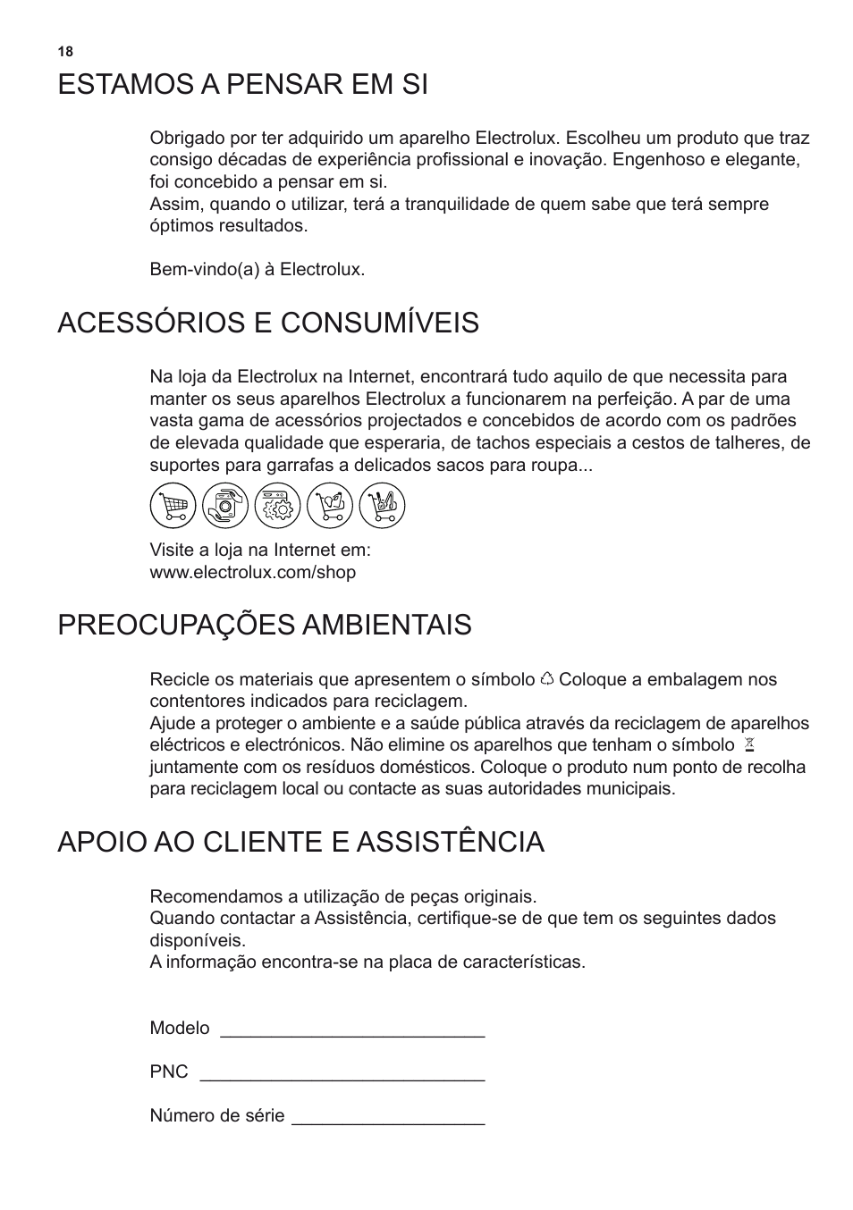 Estamos a pensar em si, Acessórios e consumíveis, Preocupações ambientais | Apoio ao cliente e assistência | Electrolux EFC60151X User Manual | Page 18 / 56