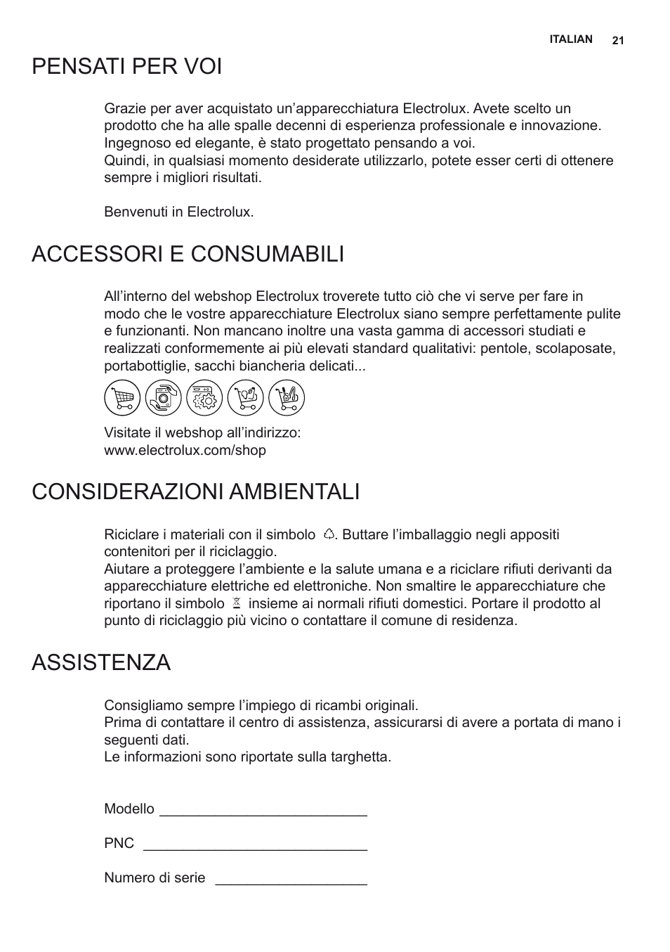 Pensati per voi, Accessori e consumabili, Considerazioni ambientali | Assistenza | Electrolux EFC60151X User Manual | Page 21 / 56