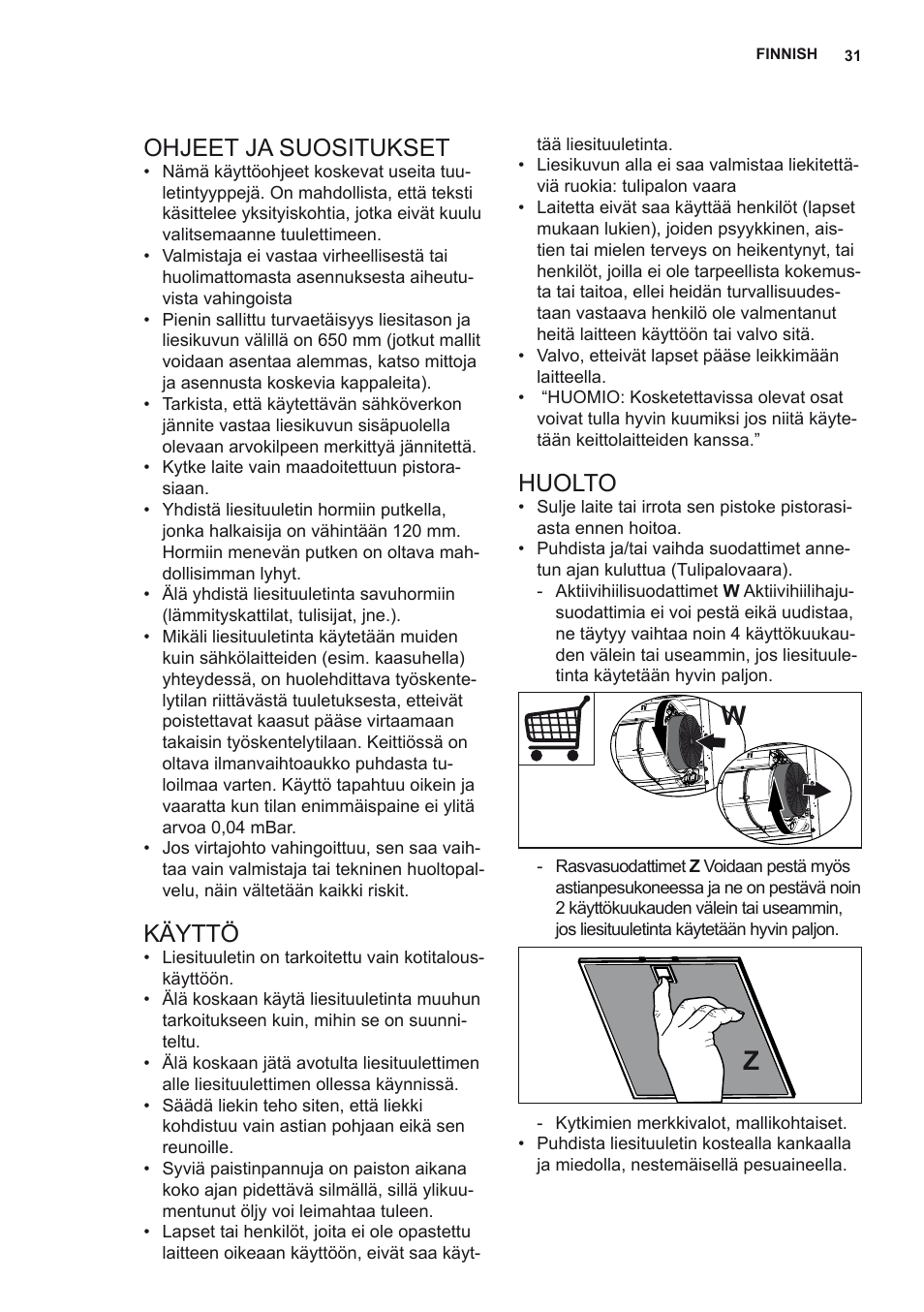 Ohjeet ja suositukset, Käyttö, Huolto | Electrolux EFC60151X User Manual | Page 31 / 56