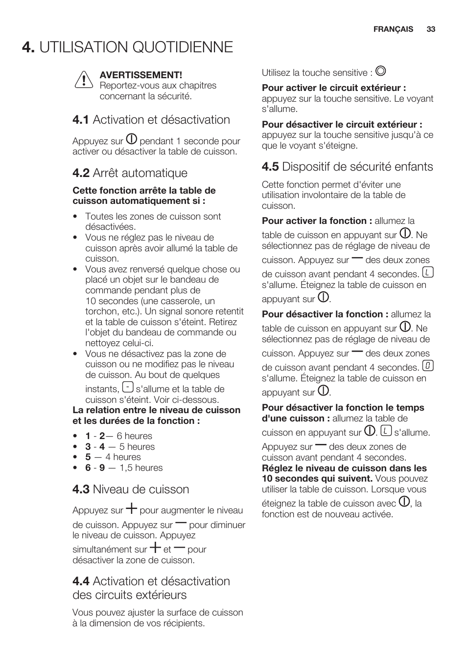 Utilisation quotidienne, 1 activation et désactivation, 2 arrêt automatique | 3 niveau de cuisson, 5 dispositif de sécurité enfants | Electrolux EHF6241XOK User Manual | Page 33 / 56