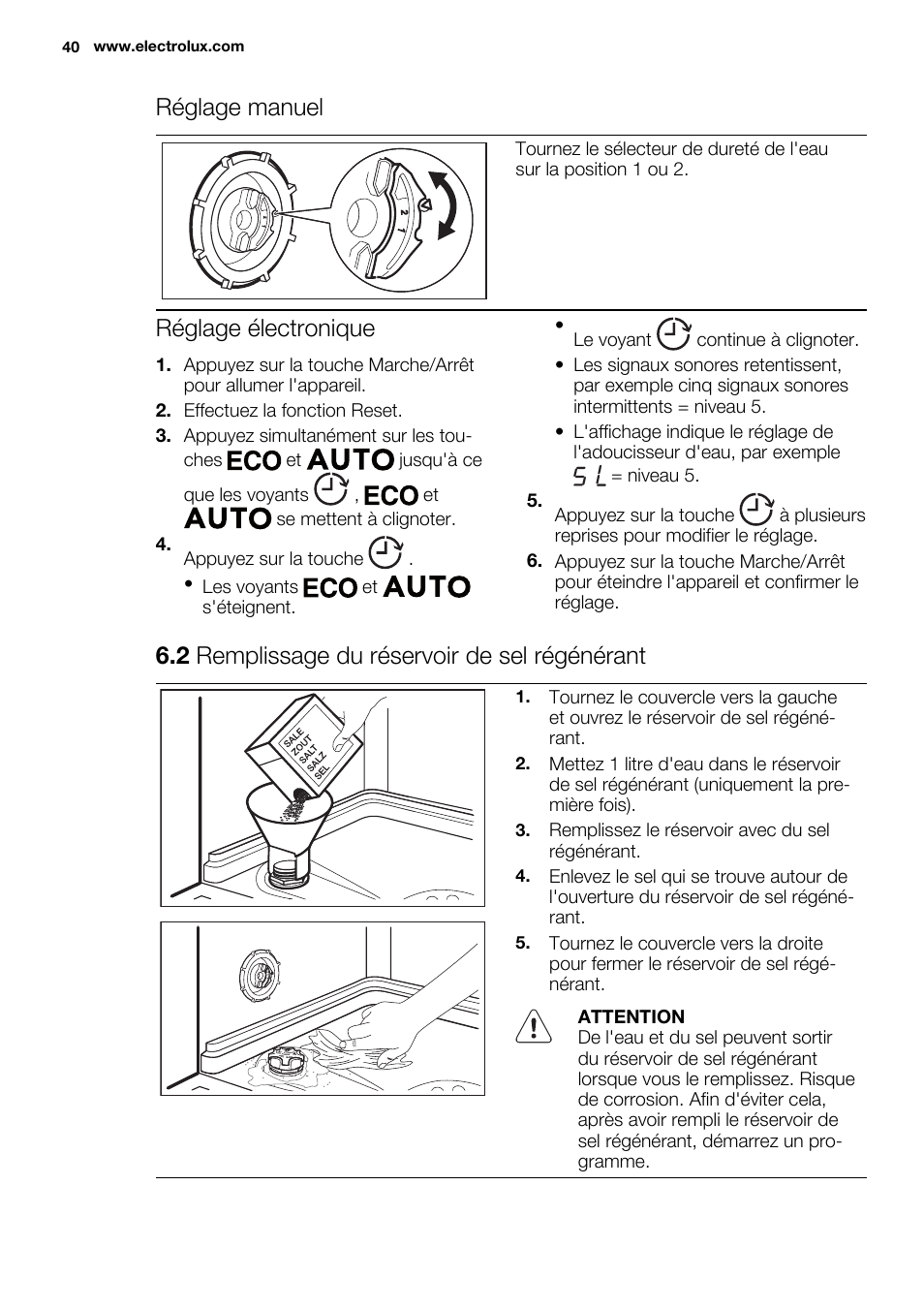 Réglage manuel, Réglage électronique, 2 remplissage du réservoir de sel régénérant | Electrolux ESL6355LO User Manual | Page 40 / 68