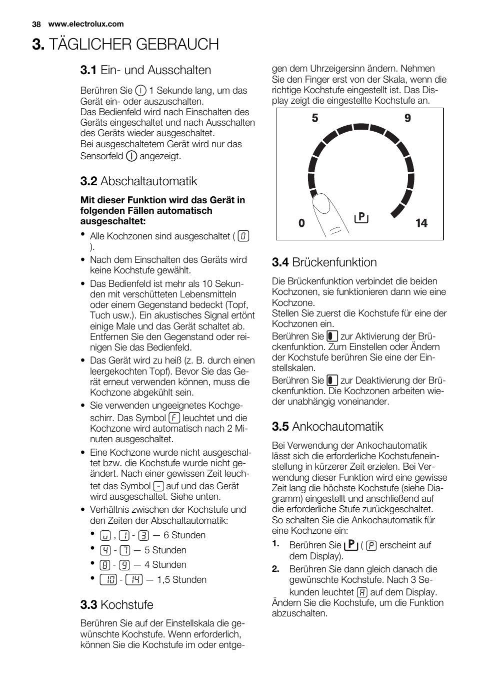 Täglicher gebrauch, 1 ein- und ausschalten, 2 abschaltautomatik | 3 kochstufe, 4 brückenfunktion, 5 ankochautomatik | Electrolux EHI8742FOK User Manual | Page 38 / 68