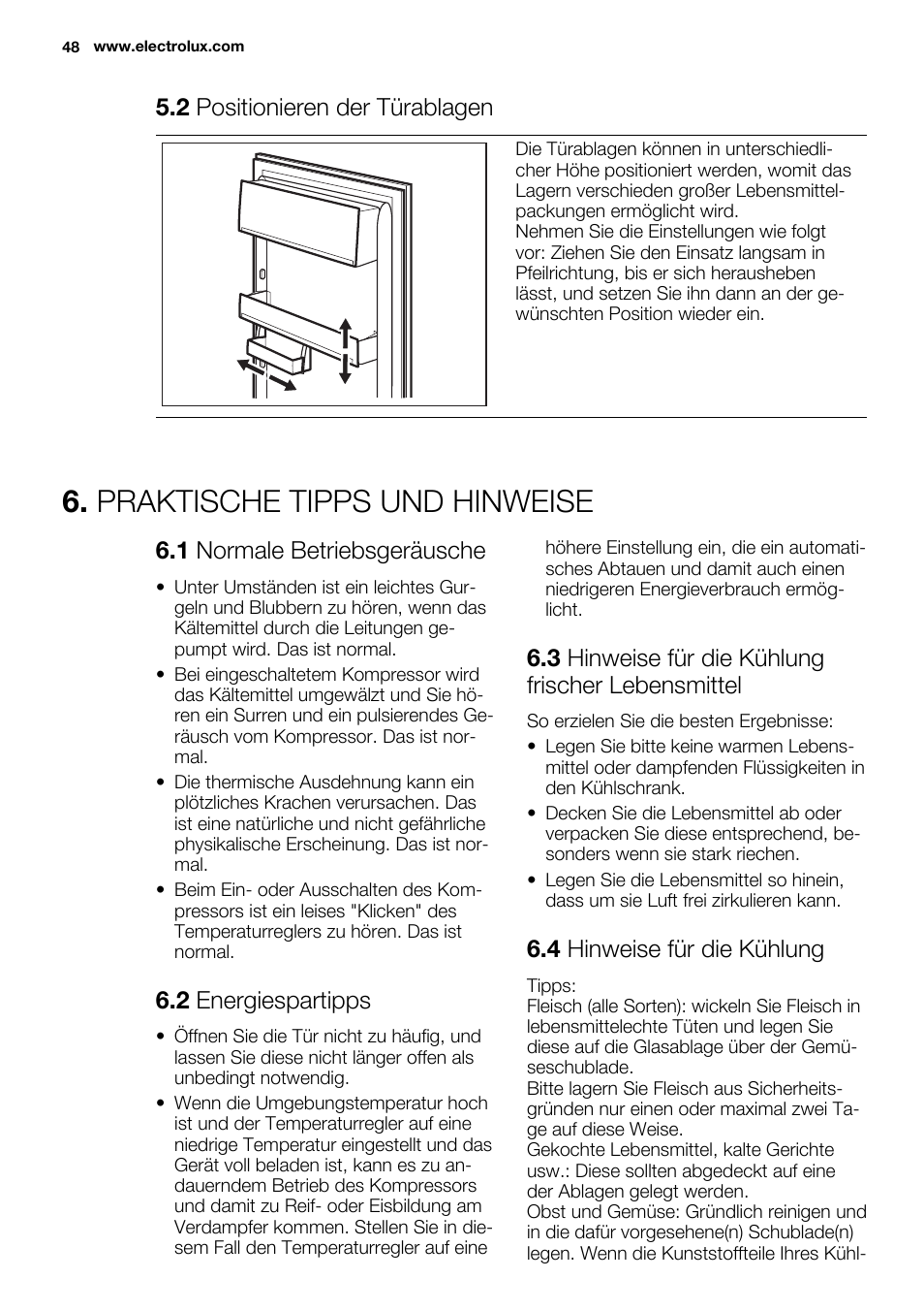 Praktische tipps und hinweise, 2 positionieren der türablagen, 1 normale betriebsgeräusche | 2 energiespartipps, 3 hinweise für die kühlung frischer lebensmittel, 4 hinweise für die kühlung | Electrolux ERN1400AEW User Manual | Page 48 / 56