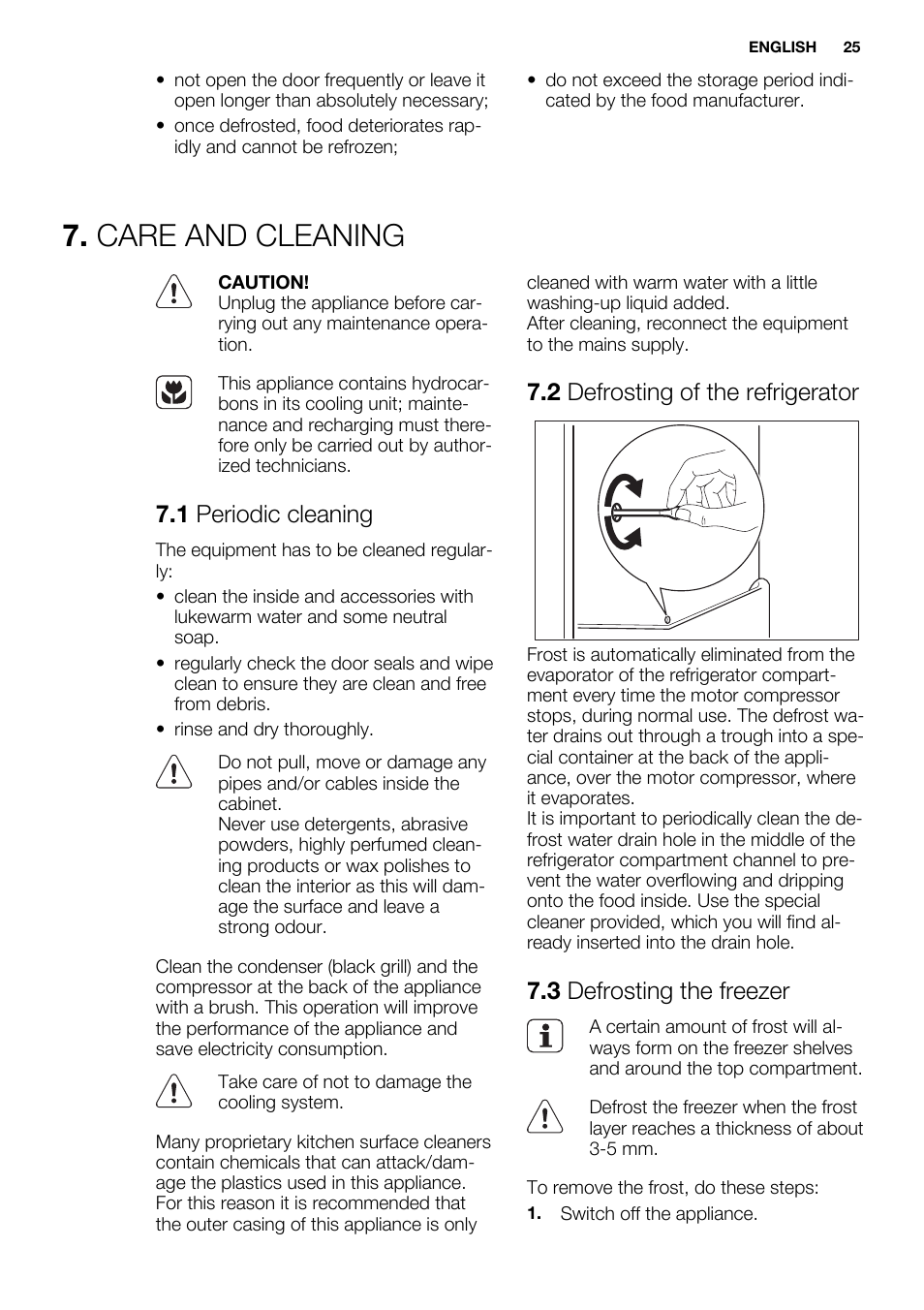 Care and cleaning, 1 periodic cleaning, 2 defrosting of the refrigerator | 3 defrosting the freezer | Electrolux ERN1404FOW User Manual | Page 25 / 68