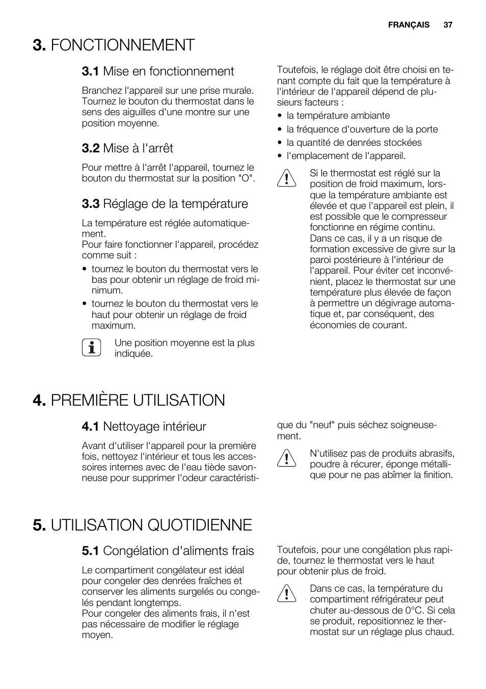 Fonctionnement, Première utilisation, Utilisation quotidienne | Electrolux ERN1404FOW User Manual | Page 37 / 68