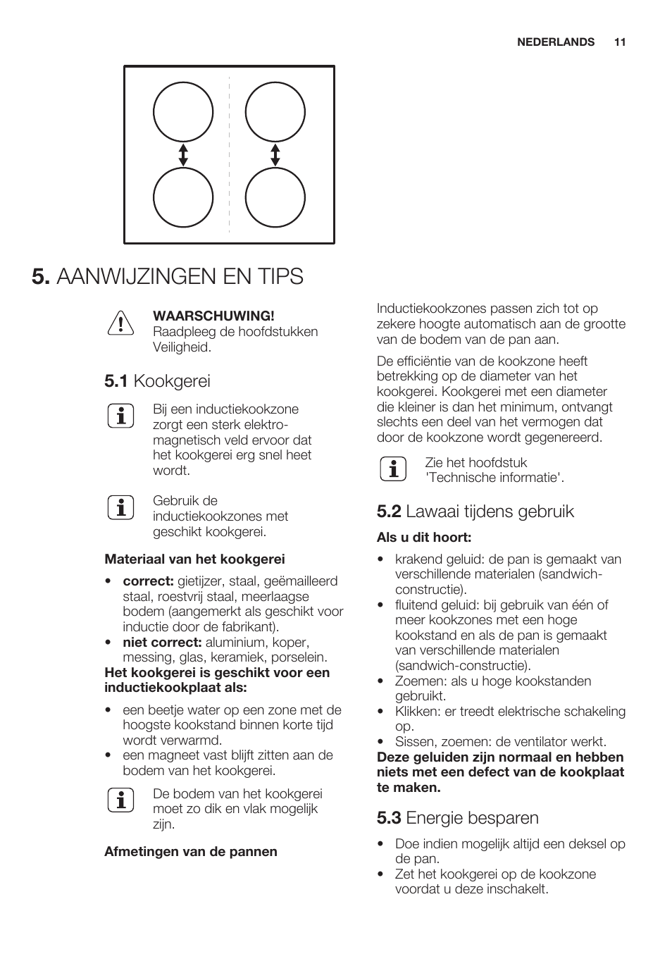 Aanwijzingen en tips, 1 kookgerei, 2 lawaai tijdens gebruik | 3 energie besparen | Electrolux EHH6340XOK User Manual | Page 11 / 72