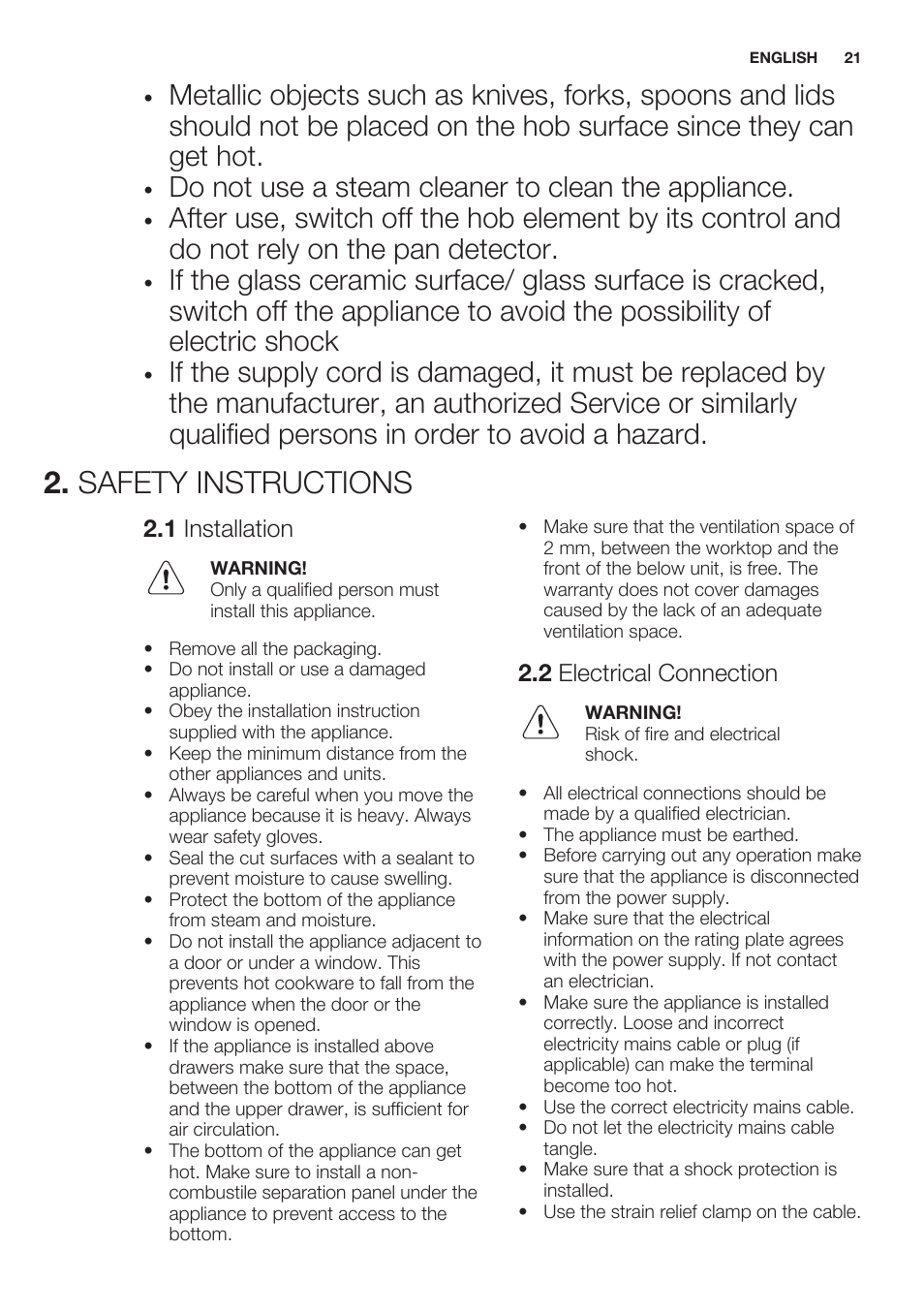 Safety instructions, 1 installation, 2 electrical connection | Do not use a steam cleaner to clean the appliance | Electrolux EHH6340XOK User Manual | Page 21 / 72