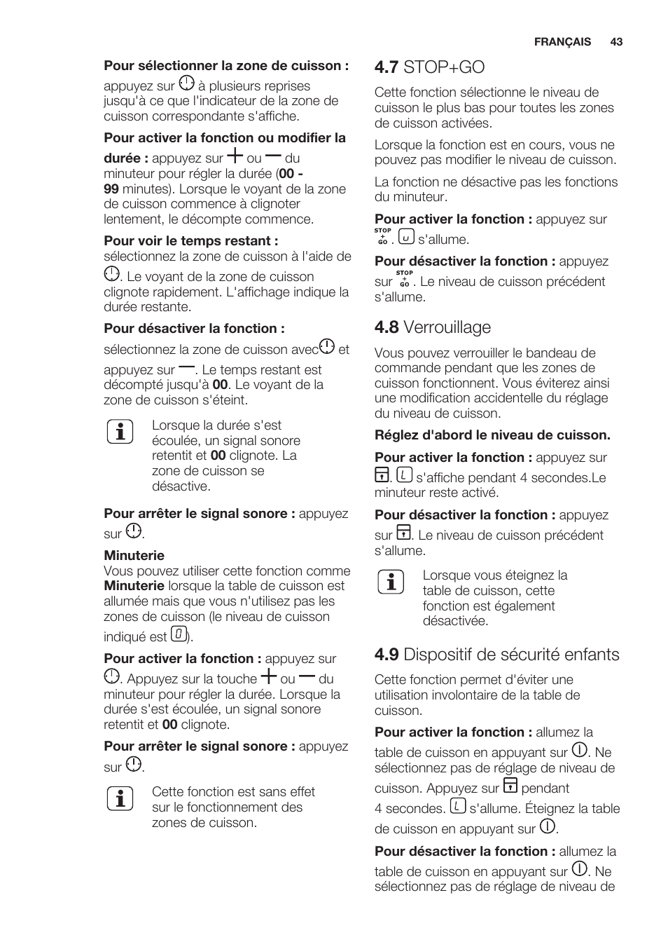 7 stop+go, 8 verrouillage, 9 dispositif de sécurité enfants | Electrolux EHH6340XOK User Manual | Page 43 / 72