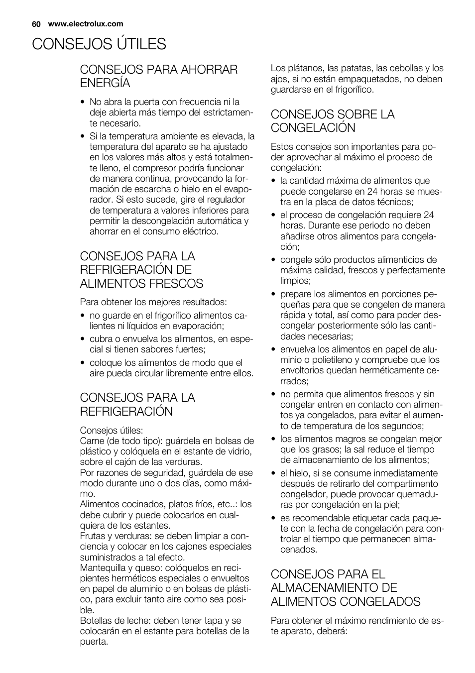 Consejos útiles, Consejos para ahorrar energía, Consejos para la refrigeración | Consejos sobre la congelación | Electrolux ENN2914AOW User Manual | Page 60 / 80