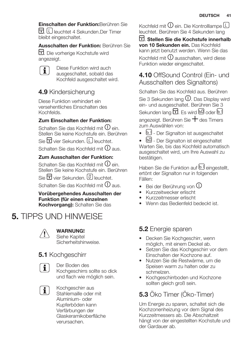 9 kindersicherung, Tipps und hinweise, 1 kochgeschirr | 2 energie sparen, 3 öko timer (öko-timer) | Electrolux EHF6747FOK User Manual | Page 41 / 64