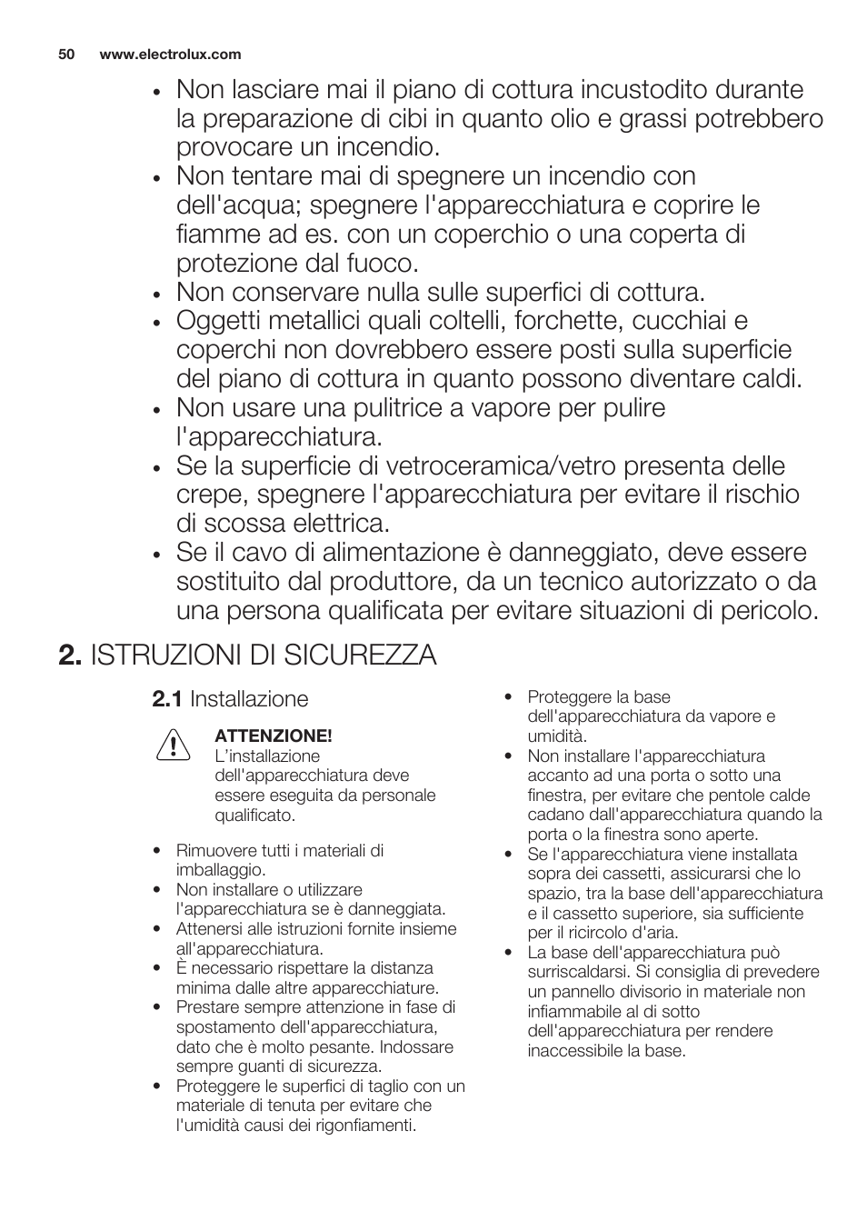 Istruzioni di sicurezza, 1 installazione, Non conservare nulla sulle superfici di cottura | Electrolux EHF6747FOK User Manual | Page 50 / 64