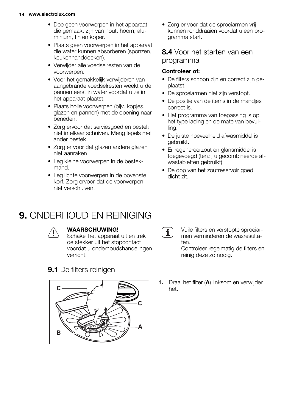 Onderhoud en reiniging, 4 voor het starten van een programma, 1 de filters reinigen | Electrolux ESL6391RA User Manual | Page 14 / 68