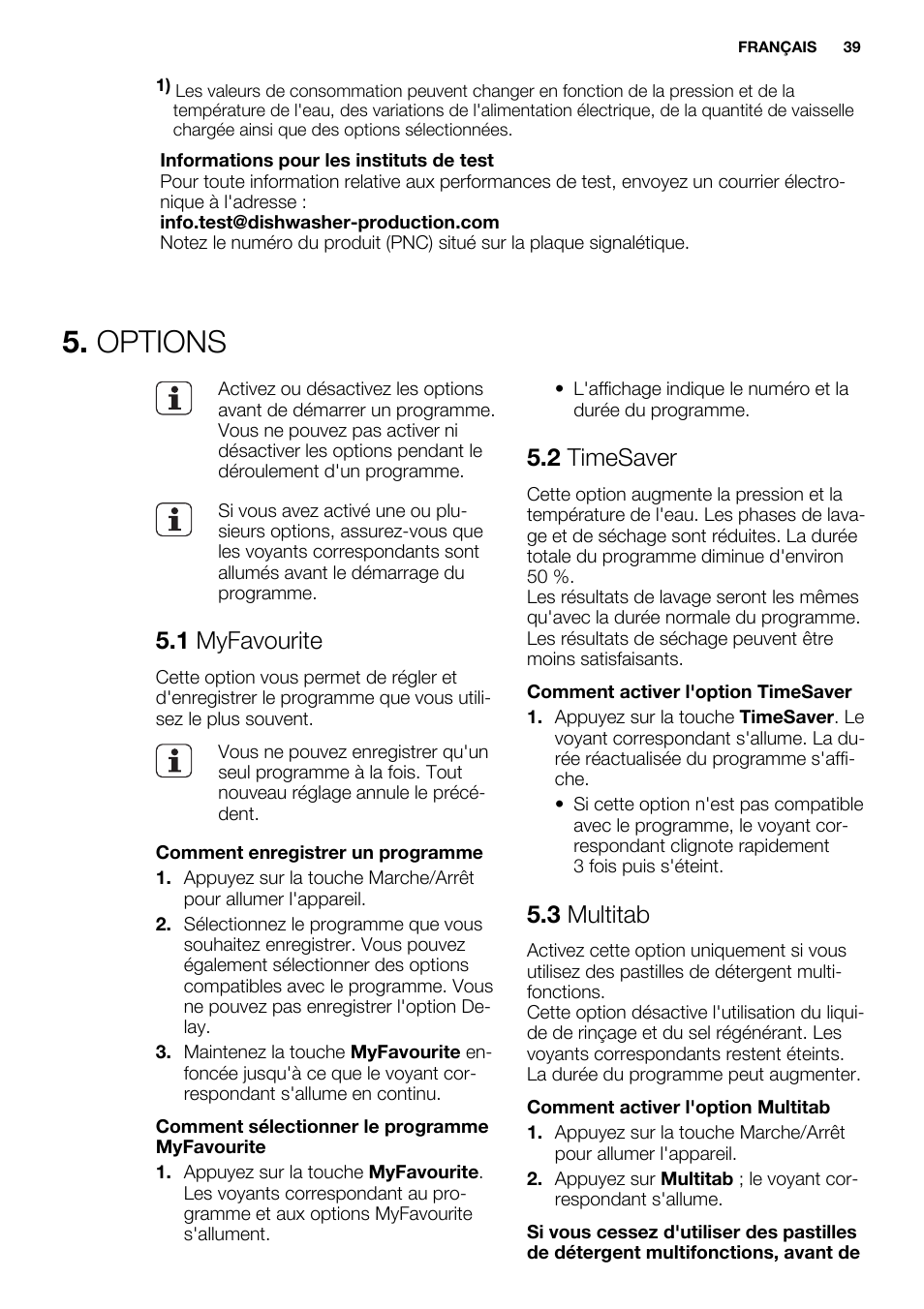 Options, 1 myfavourite, 2 timesaver | 3 multitab | Electrolux ESL6391RA User Manual | Page 39 / 68
