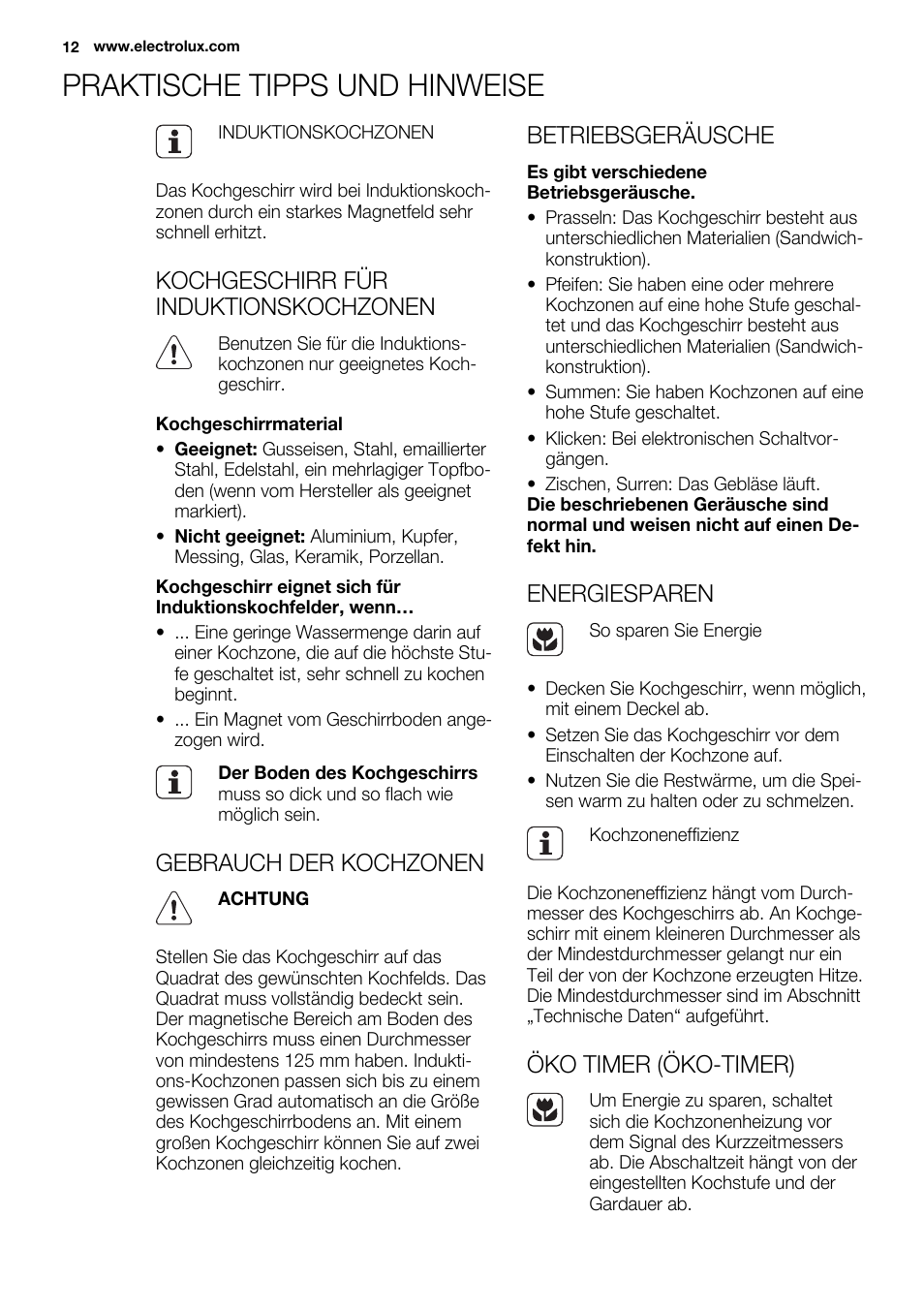 Praktische tipps und hinweise, Kochgeschirr für induktionskochzonen, Gebrauch der kochzonen | Betriebsgeräusche, Energiesparen, Öko timer (öko-timer) | Electrolux EQL4520BOG User Manual | Page 12 / 84