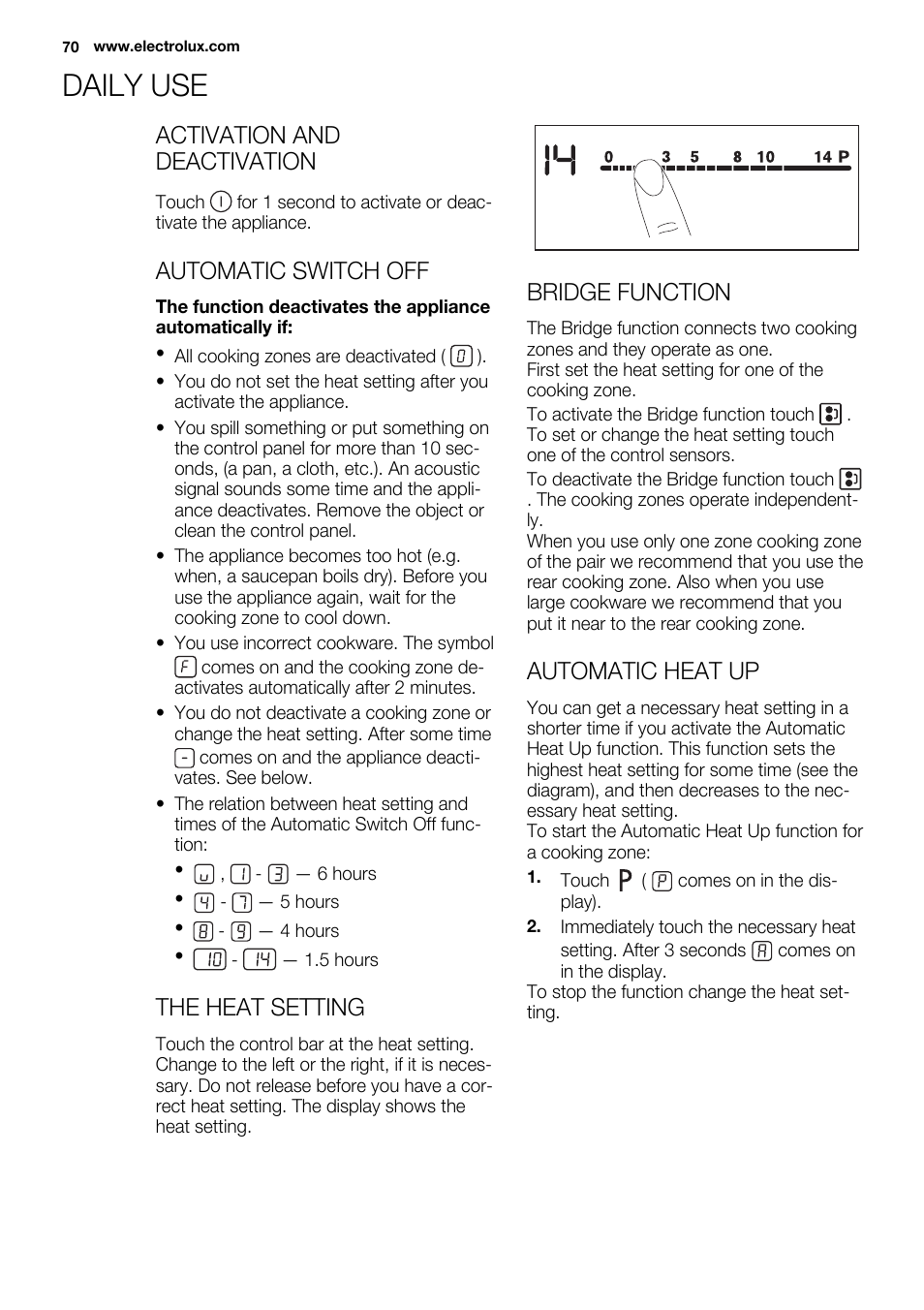 Daily use, Activation and deactivation, Automatic switch off | The heat setting, Bridge function, Automatic heat up | Electrolux EQL4520BOG User Manual | Page 70 / 84