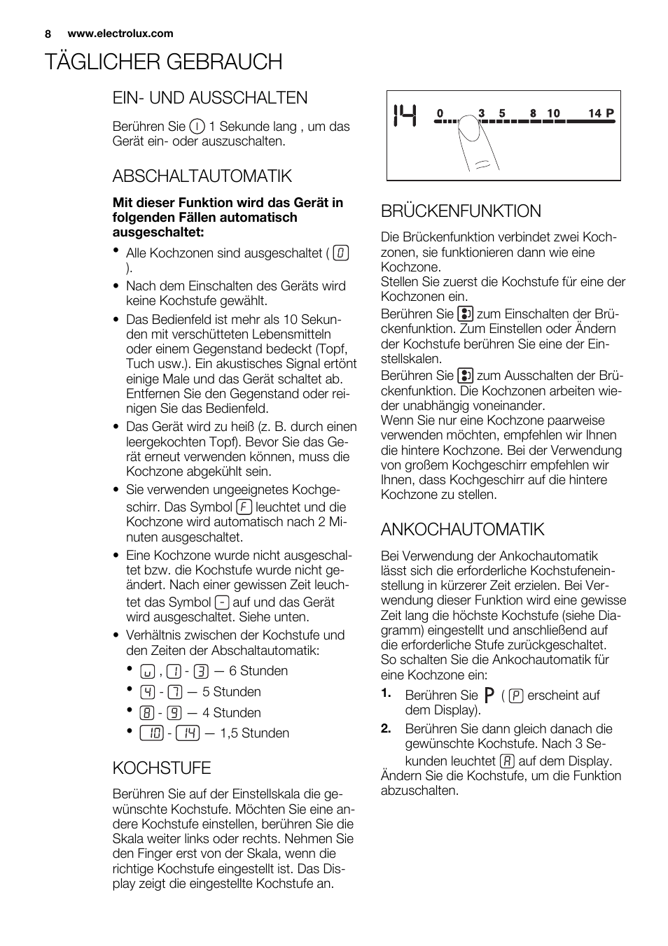 Täglicher gebrauch, Ein- und ausschalten, Abschaltautomatik | Kochstufe, Brückenfunktion, Ankochautomatik | Electrolux EQL4520BOG User Manual | Page 8 / 84