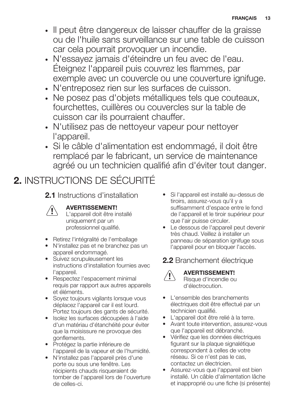 Instructions de sécurité, 1 instructions d’installation, 2 branchement électrique | N'entreposez rien sur les surfaces de cuisson | Electrolux EHS3920HOX User Manual | Page 13 / 44