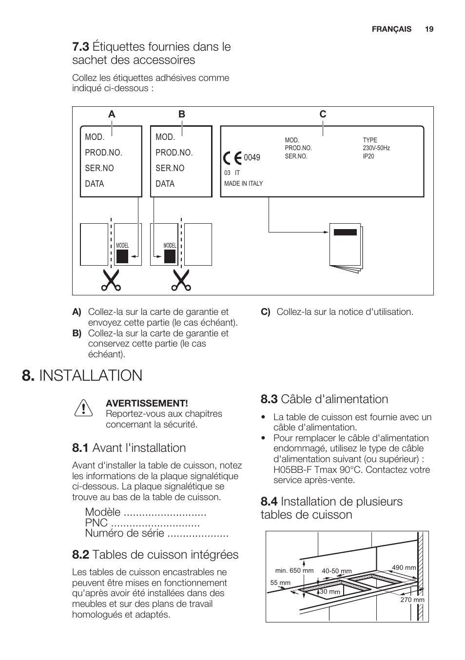 Installation, 1 avant l'installation, 2 tables de cuisson intégrées | 3 câble d'alimentation, 4 installation de plusieurs tables de cuisson | Electrolux EHS3920HOX User Manual | Page 19 / 44