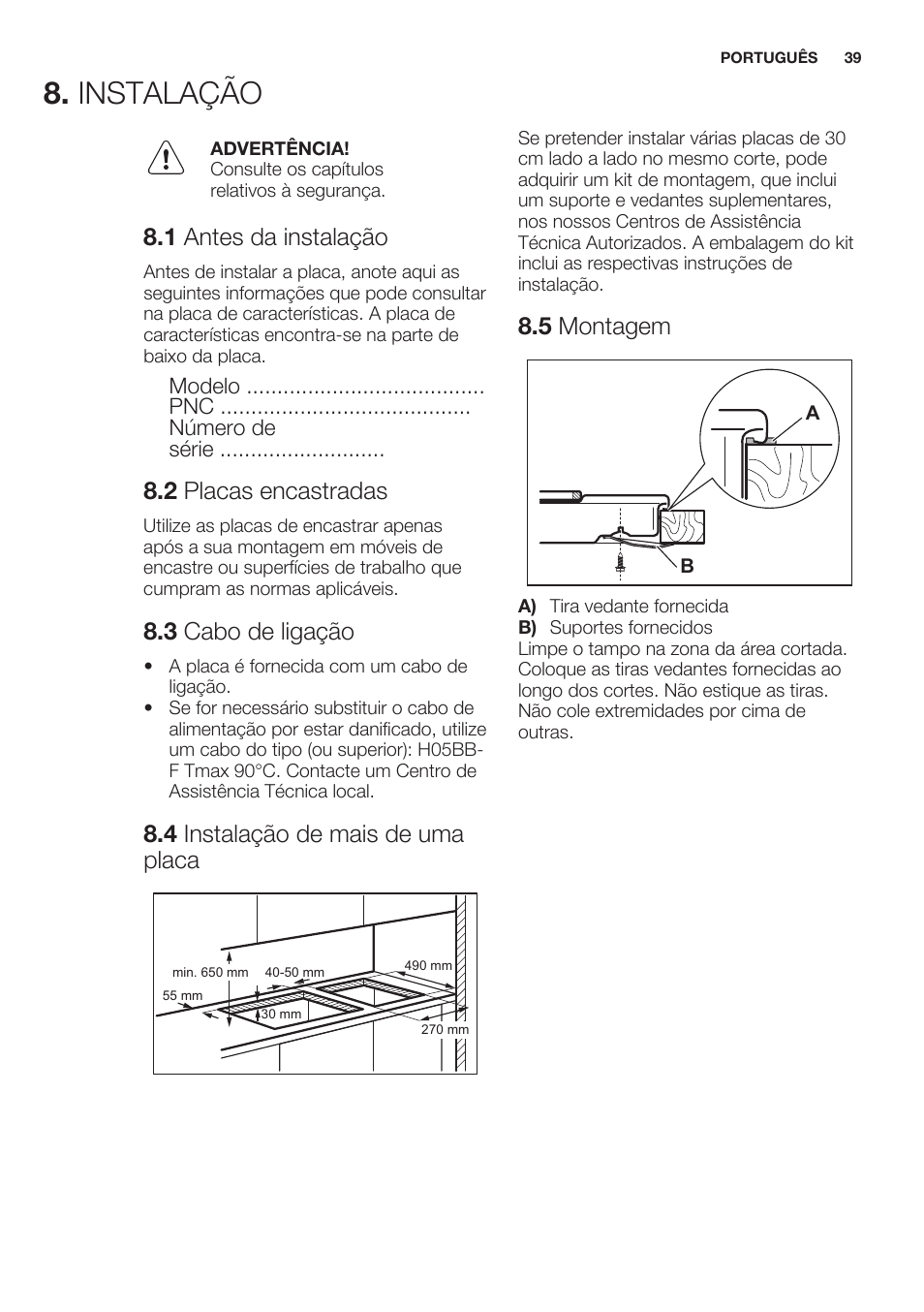 Instalação, 1 antes da instalação, 2 placas encastradas | 3 cabo de ligação, 4 instalação de mais de uma placa, 5 montagem | Electrolux EHS3920HOX User Manual | Page 39 / 44