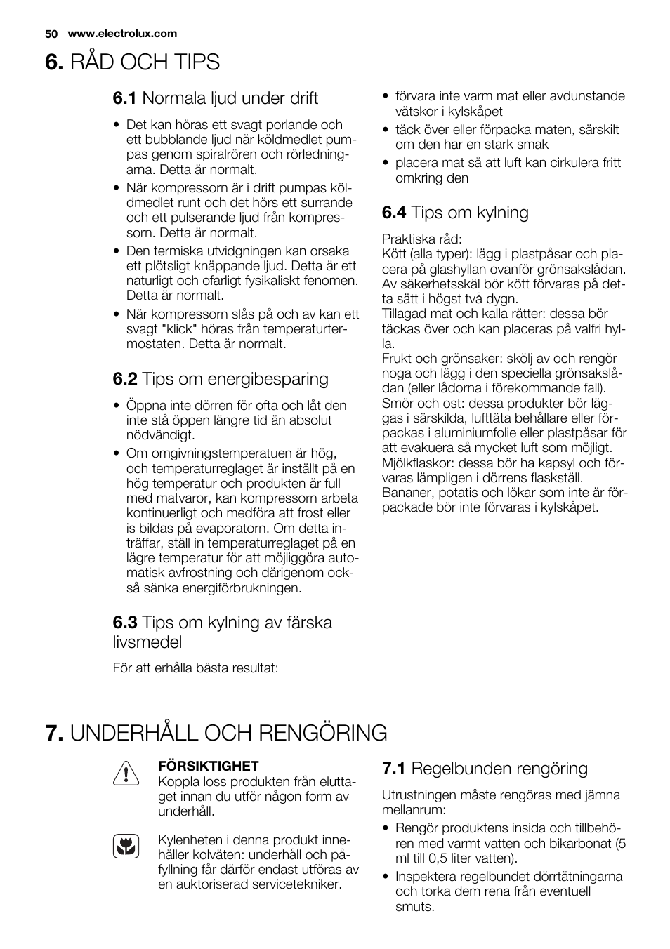 Råd och tips, Underhåll och rengöring, 1 normala ljud under drift | 2 tips om energibesparing, 3 tips om kylning av färska livsmedel, 4 tips om kylning, 1 regelbunden rengöring | Electrolux ERY1401AOW User Manual | Page 50 / 60