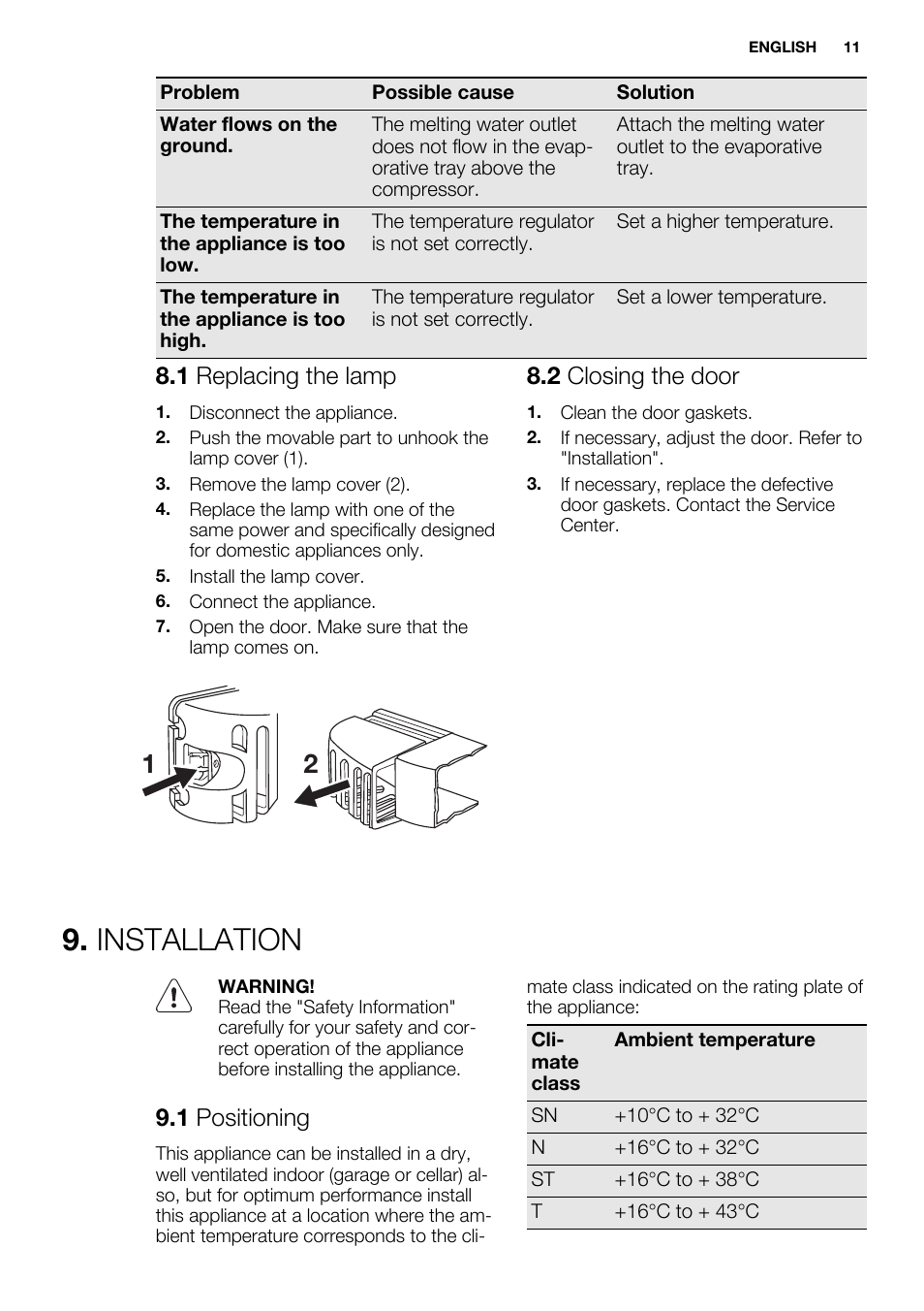Installation, 1 replacing the lamp, 2 closing the door | 1 positioning | Electrolux ERG1401FOW User Manual | Page 11 / 44