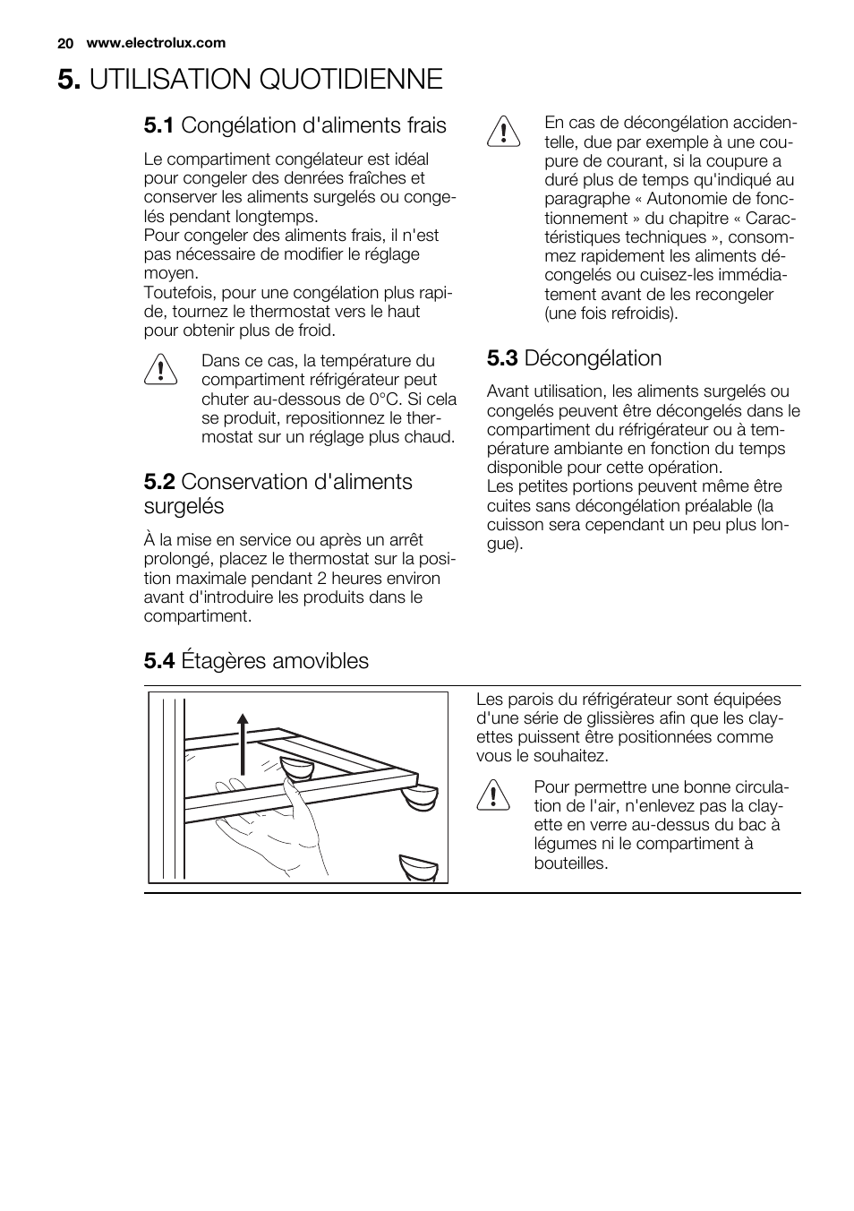 Utilisation quotidienne | Electrolux ERG1401FOW User Manual | Page 20 / 44