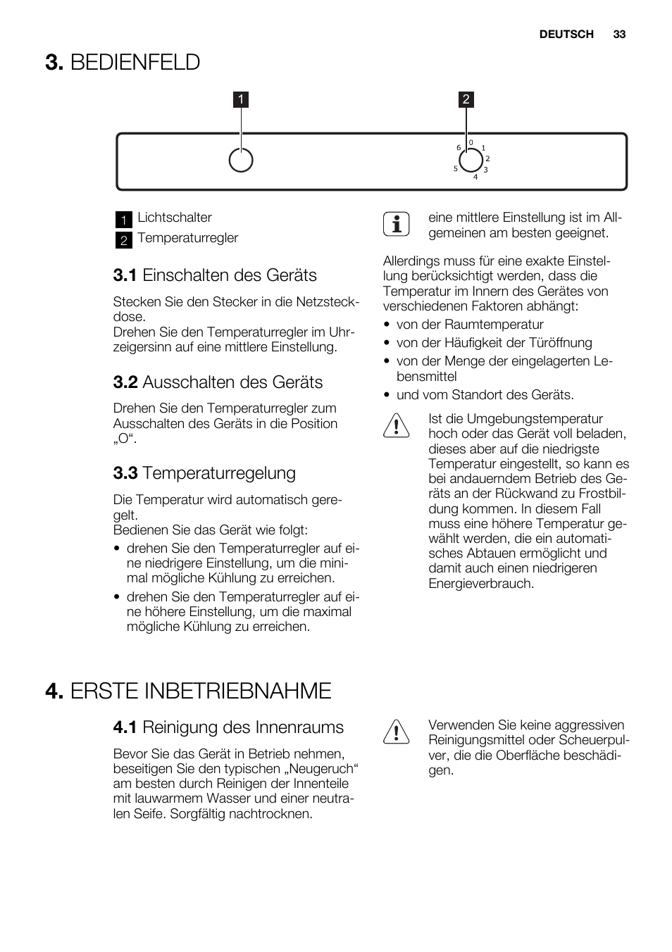 Bedienfeld, Erste inbetriebnahme, 1 einschalten des geräts | 2 ausschalten des geräts, 3 temperaturregelung, 1 reinigung des innenraums | Electrolux ERG1401FOW User Manual | Page 33 / 44