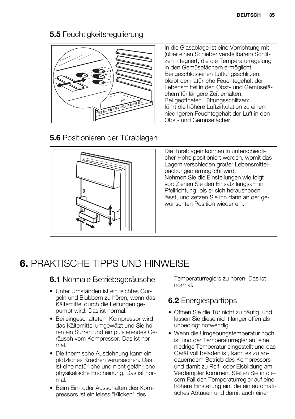 Praktische tipps und hinweise, 5 feuchtigkeitsregulierung, 6 positionieren der türablagen | 1 normale betriebsgeräusche, 2 energiespartipps | Electrolux ERG1401FOW User Manual | Page 35 / 44