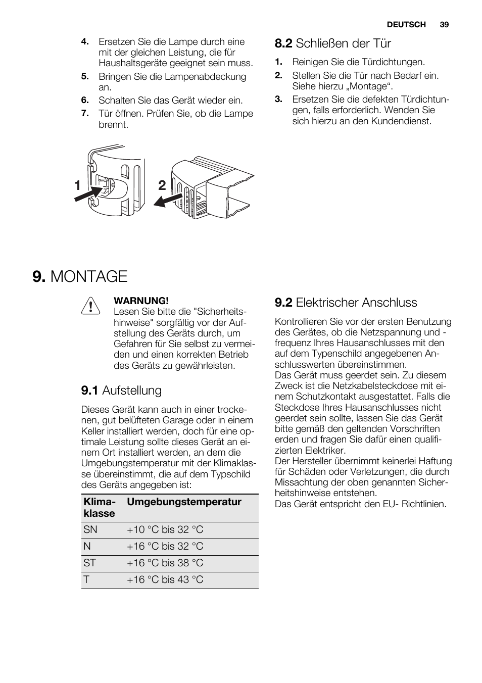 Montage, 2 schließen der tür, 1 aufstellung | 2 elektrischer anschluss | Electrolux ERG1401FOW User Manual | Page 39 / 44