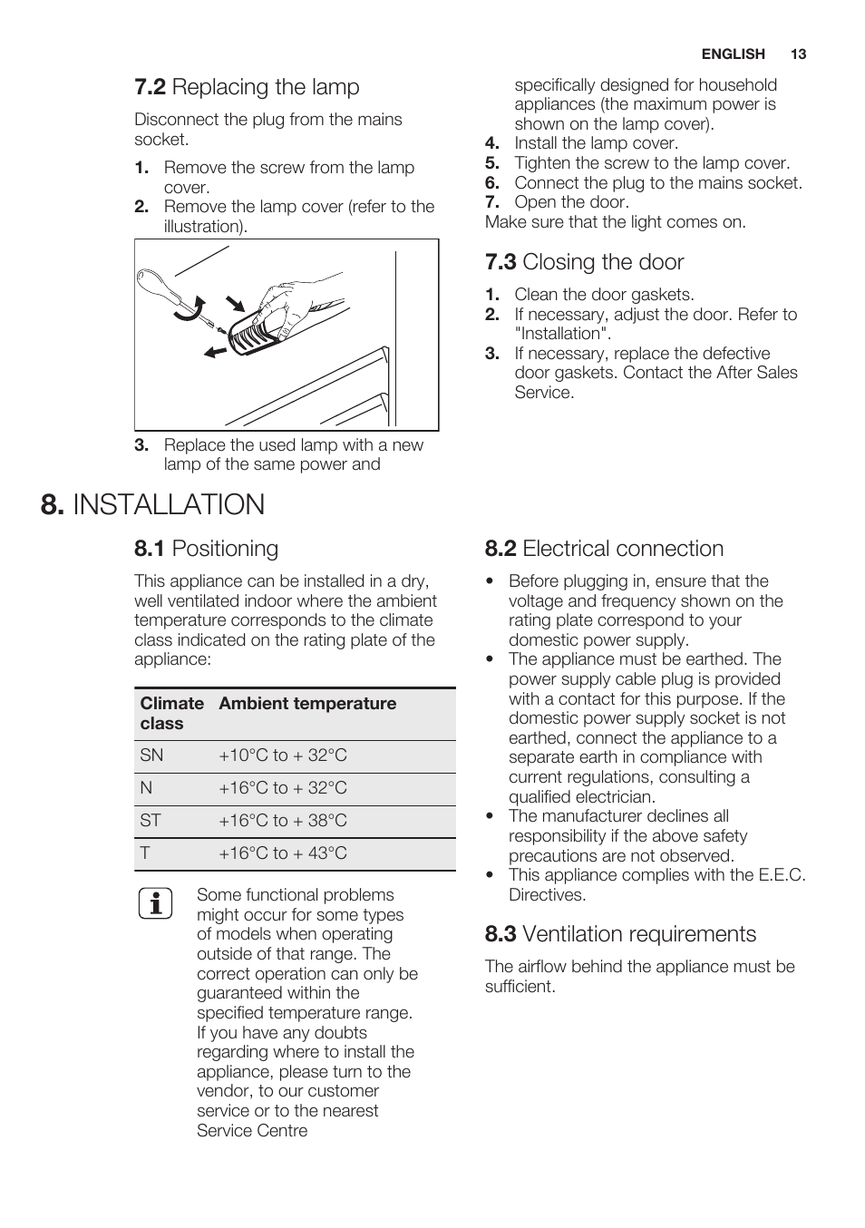 2 replacing the lamp, 3 closing the door, Installation | 1 positioning, 2 electrical connection, 3 ventilation requirements | Electrolux ERN2201FOW User Manual | Page 13 / 68