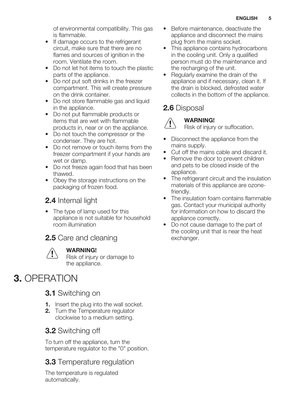 4 internal light, 5 care and cleaning, 6 disposal | Operation, 1 switching on, 2 switching off, 3 temperature regulation | Electrolux ERN2201FOW User Manual | Page 5 / 68