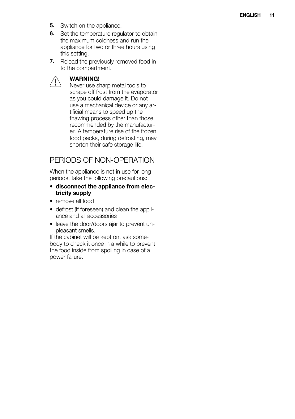 Periods of non-operation | Electrolux EJN2301AOW User Manual | Page 11 / 96